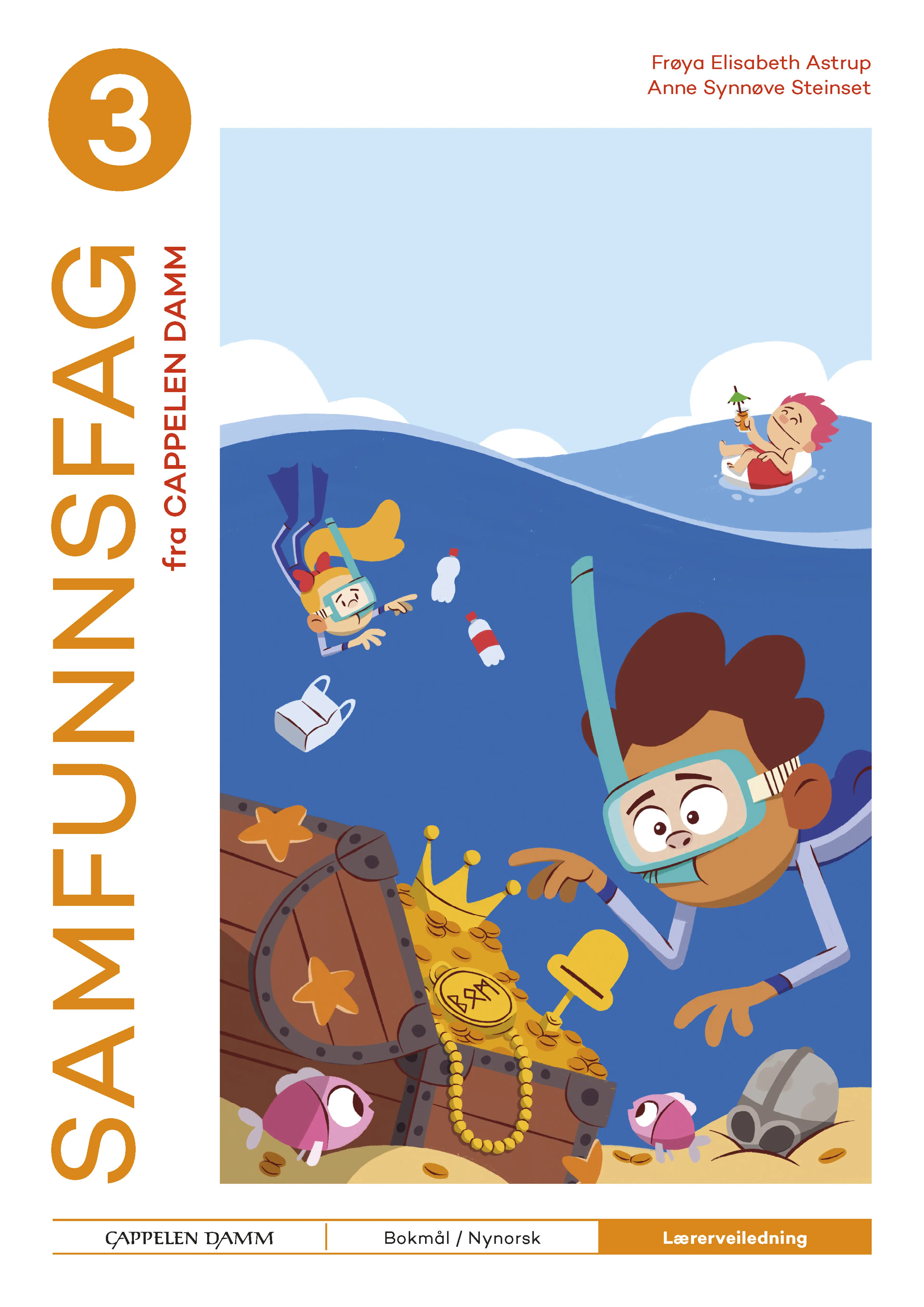 Omslag Samfunnsfag 3 fra Cappelen Damm Lærerveiledning av Frøya Elisabeth Astrup og Anne Synnøve Steinset (Ukjent)