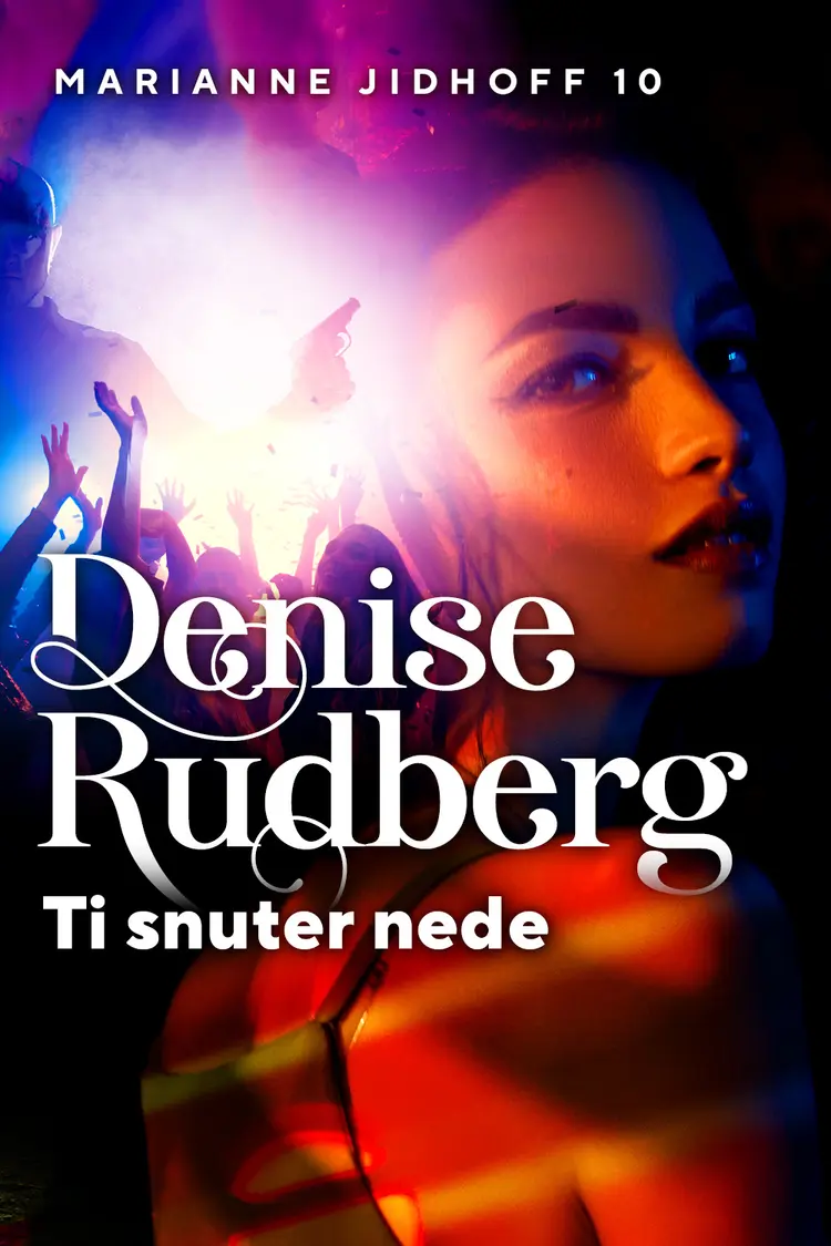 Omslag Ti snuter nede av Denise Rudberg (Ebok)