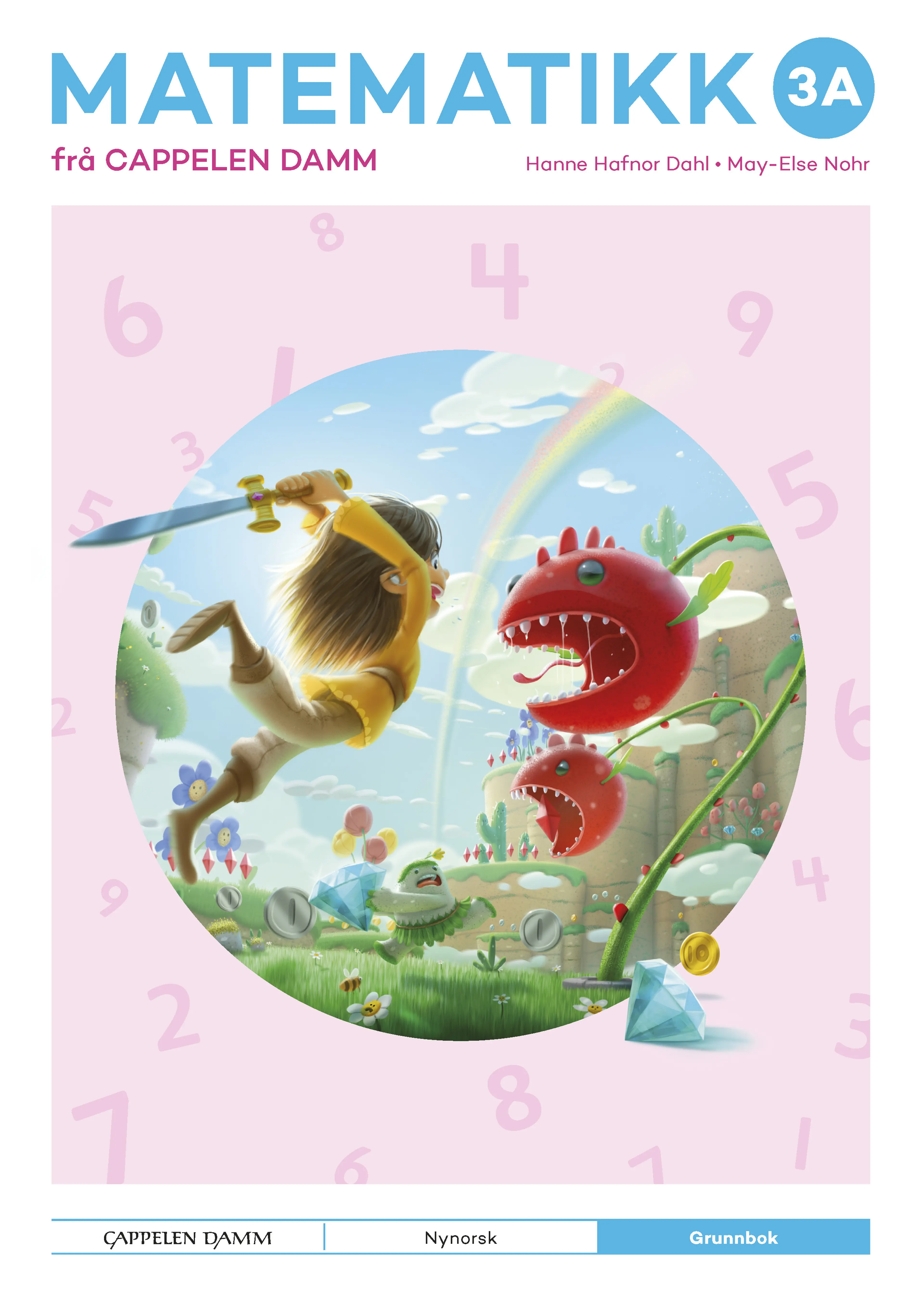 Omslag Matematikk 3A frå Cappelen Damm Grunnbok av Hanne Hafnor Dahl og May-Else Nohr (Heftet)
