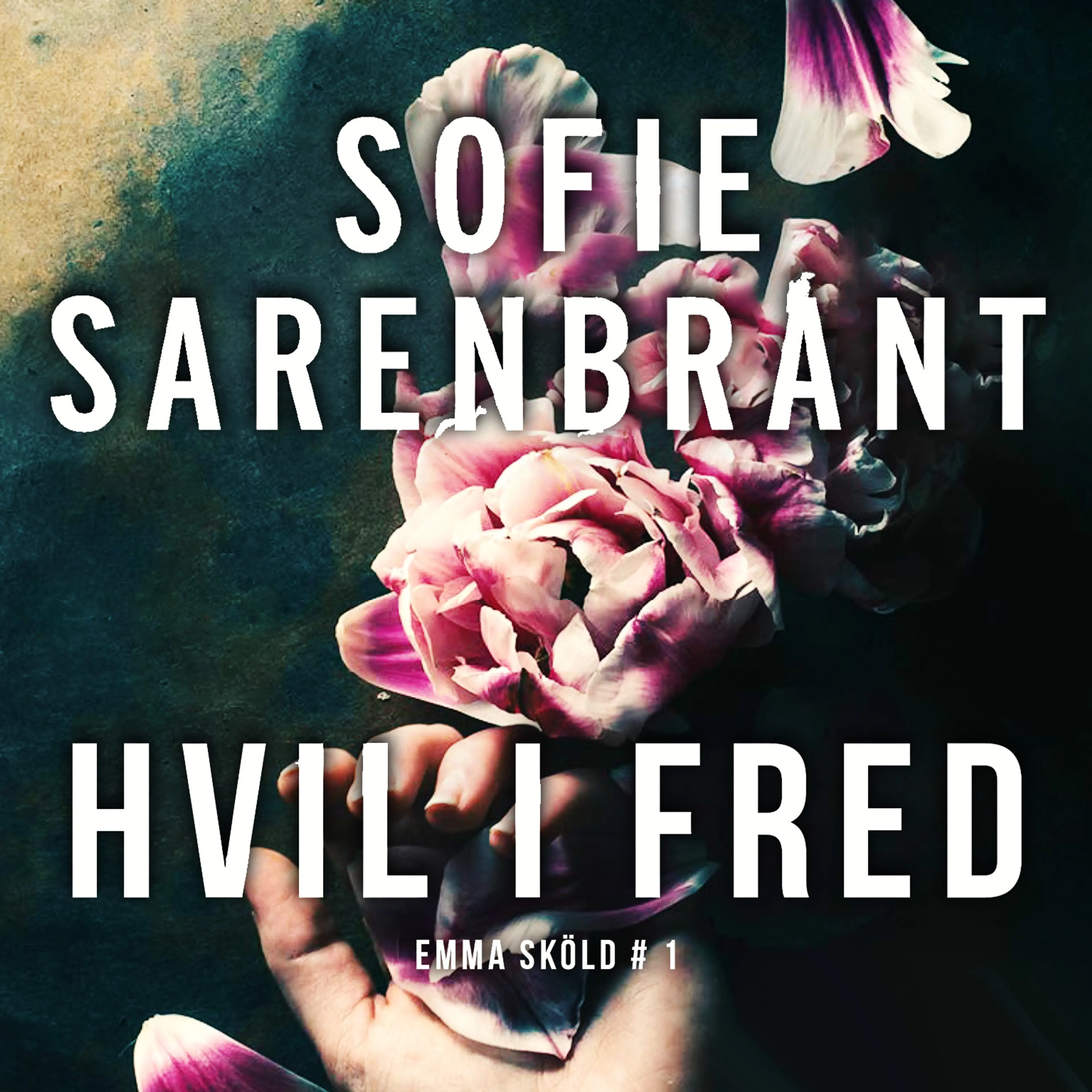 Omslag Hvil i fred av Sofie Sarenbrant (Lydbok)