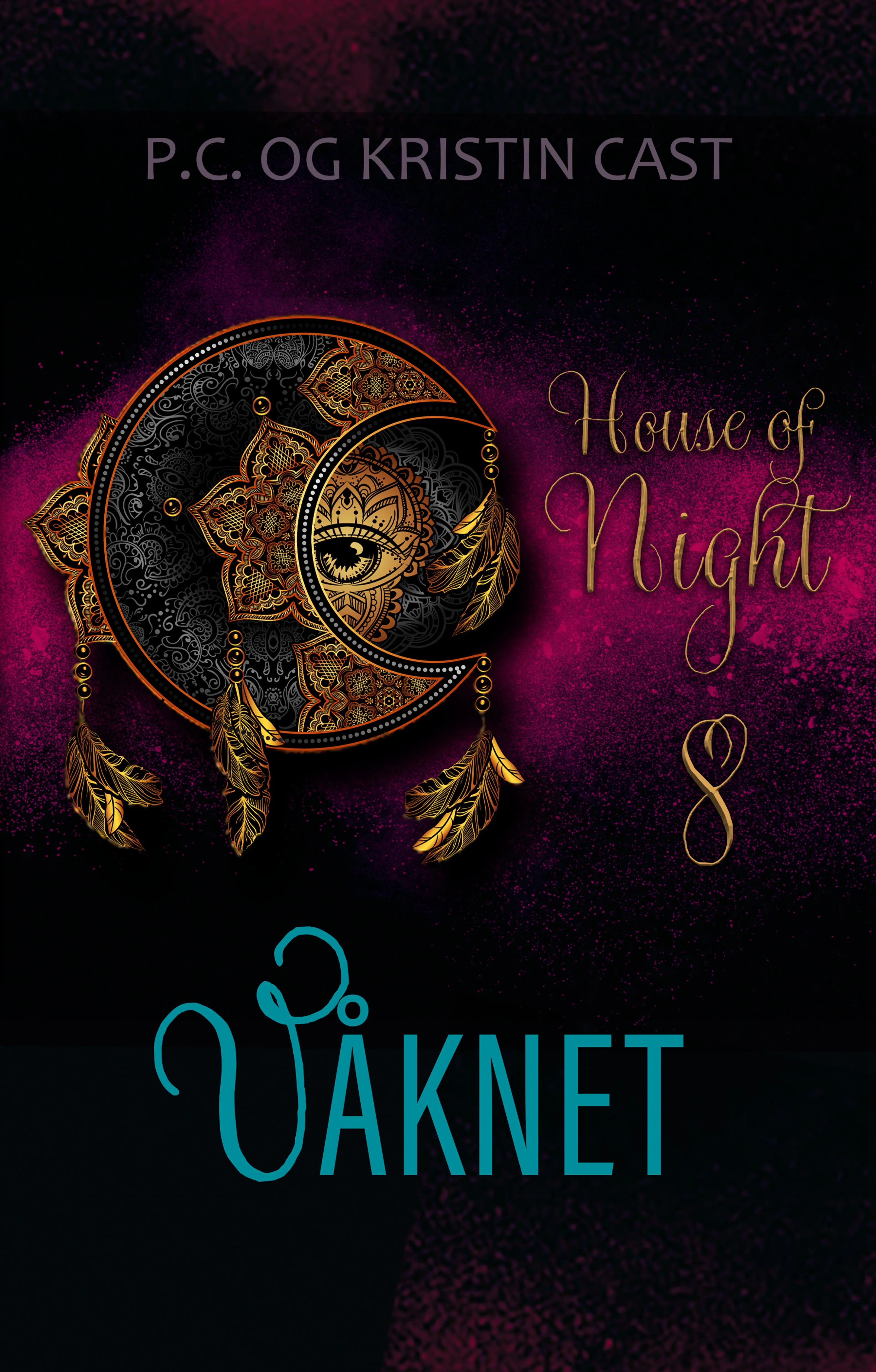 Omslag Våknet av P.C. Cast (Ebok)