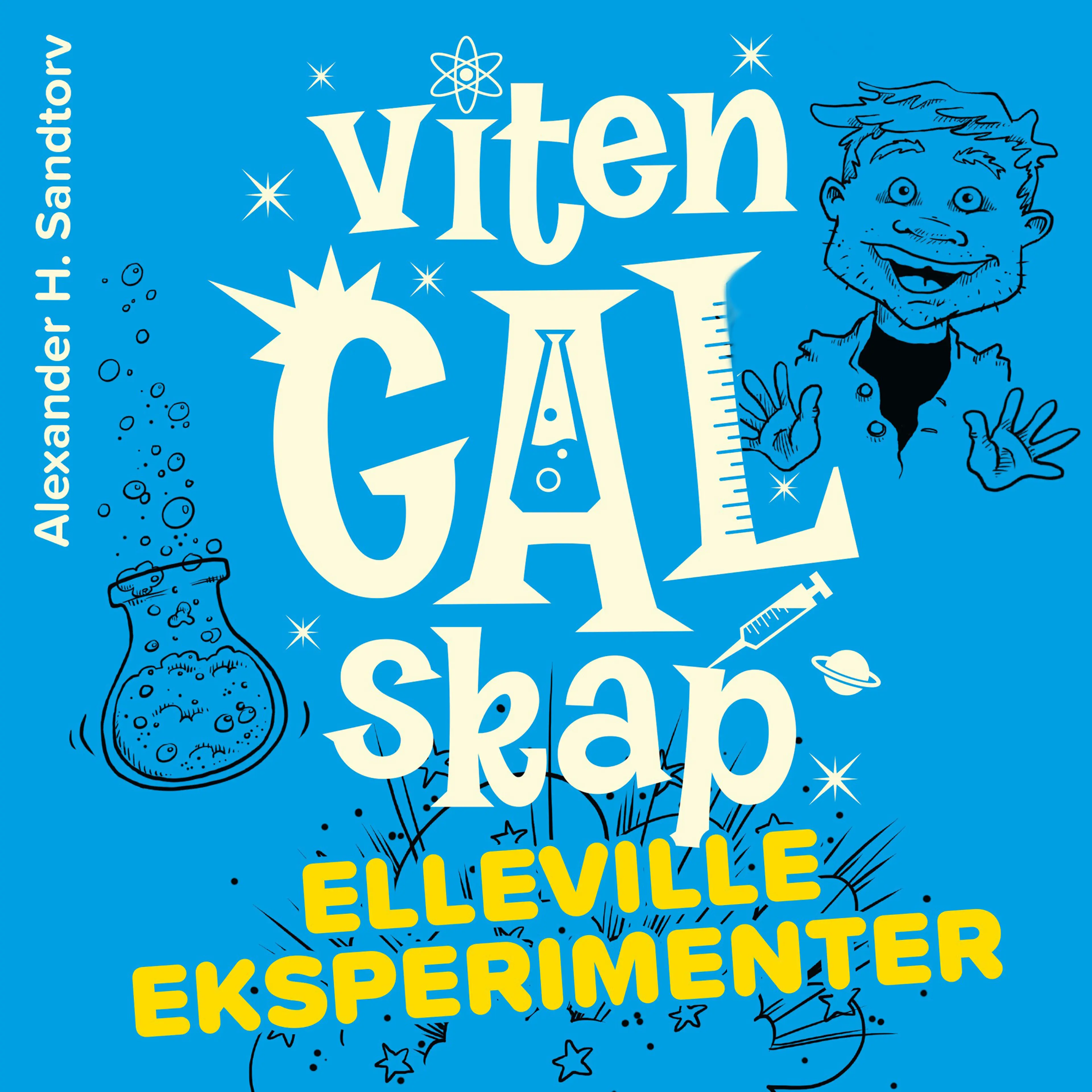 Omslag VitenGALskap - Elleville eksperimenter av Alexander H. Sandtorv (Lydbok)