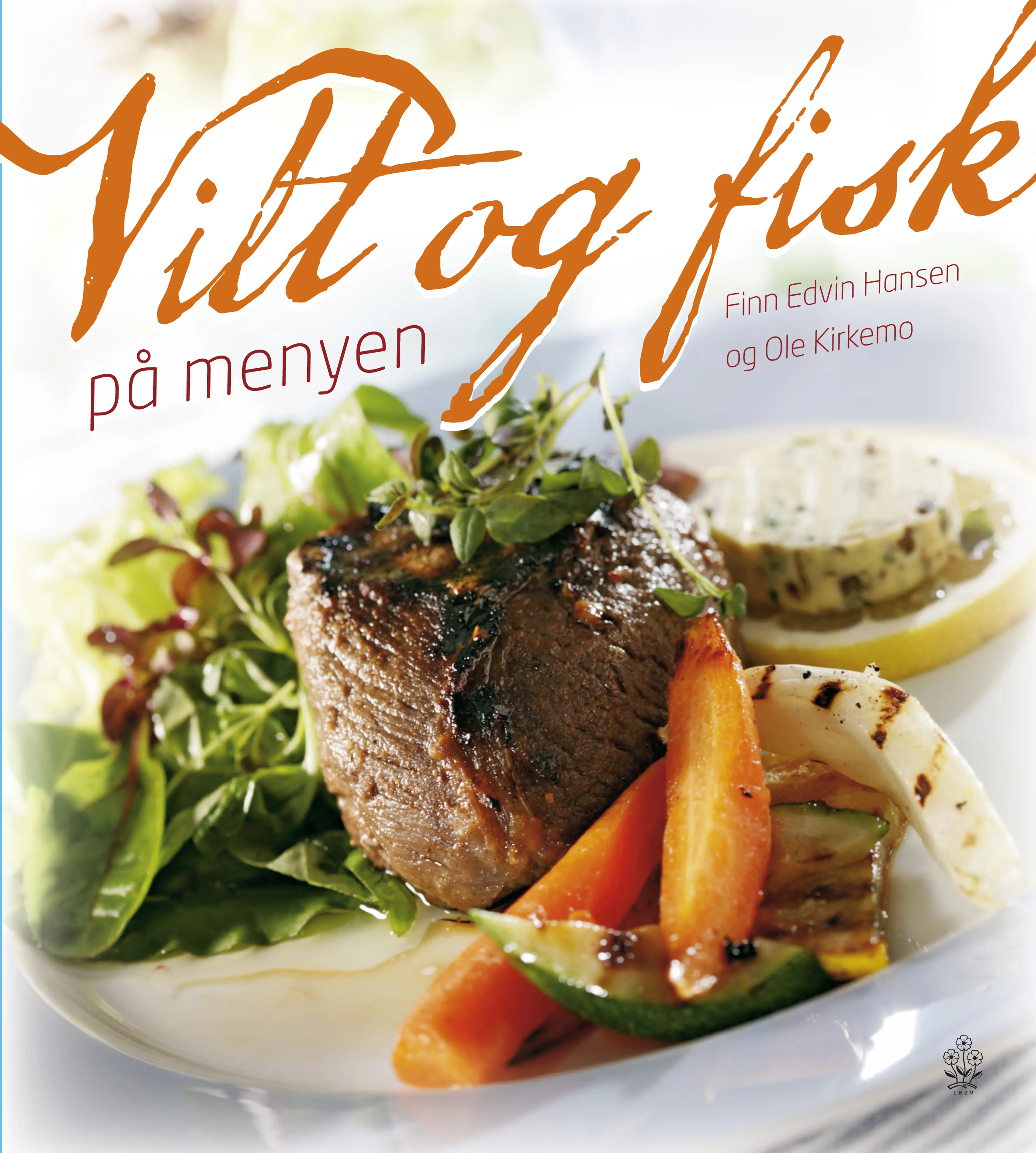 Omslag Vilt og fisk på menyen av Finn Edvin Hansen og Ole Kirkemo (Innbundet)