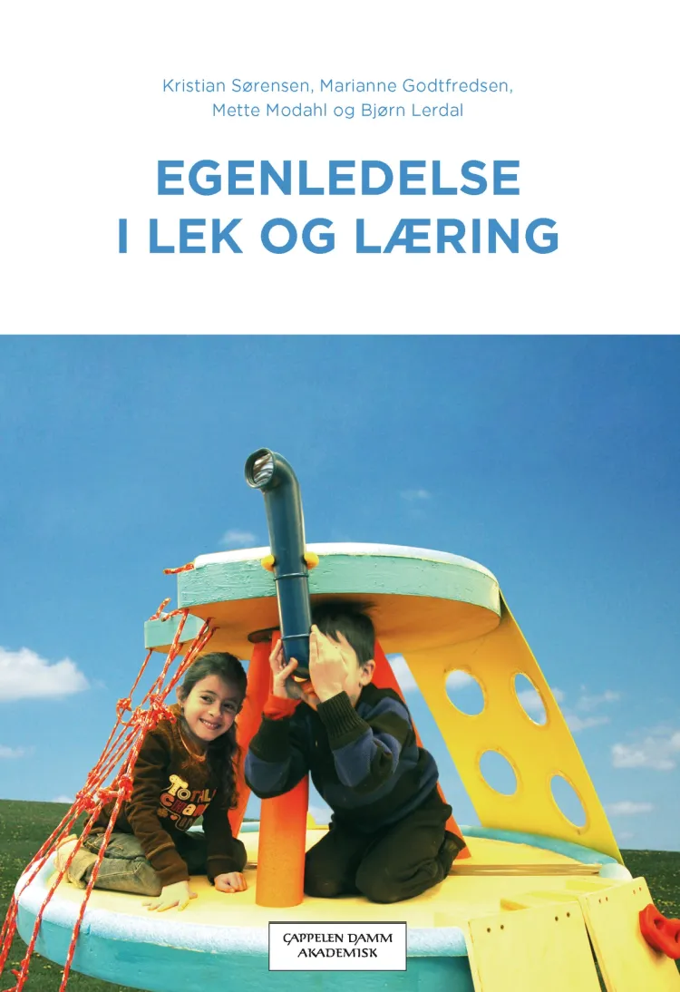 Omslag Egenledelse i lek og læring av Kristian Sørensen, Marianne Godtfredsen, Mette Modahl og Bjørn Lerdal (Heftet)