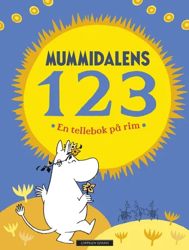 Omslag Mummidalens 123 - en tellebok på rim av Basert på Tove Janssons forfatterskap (Innbundet)