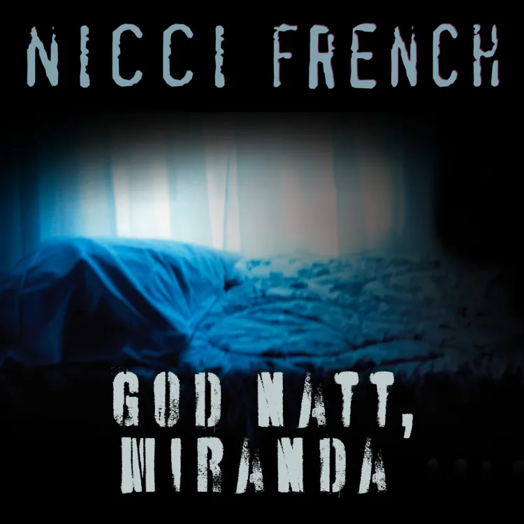 Omslag God natt, Miranda av Nicci French (Lydbok)