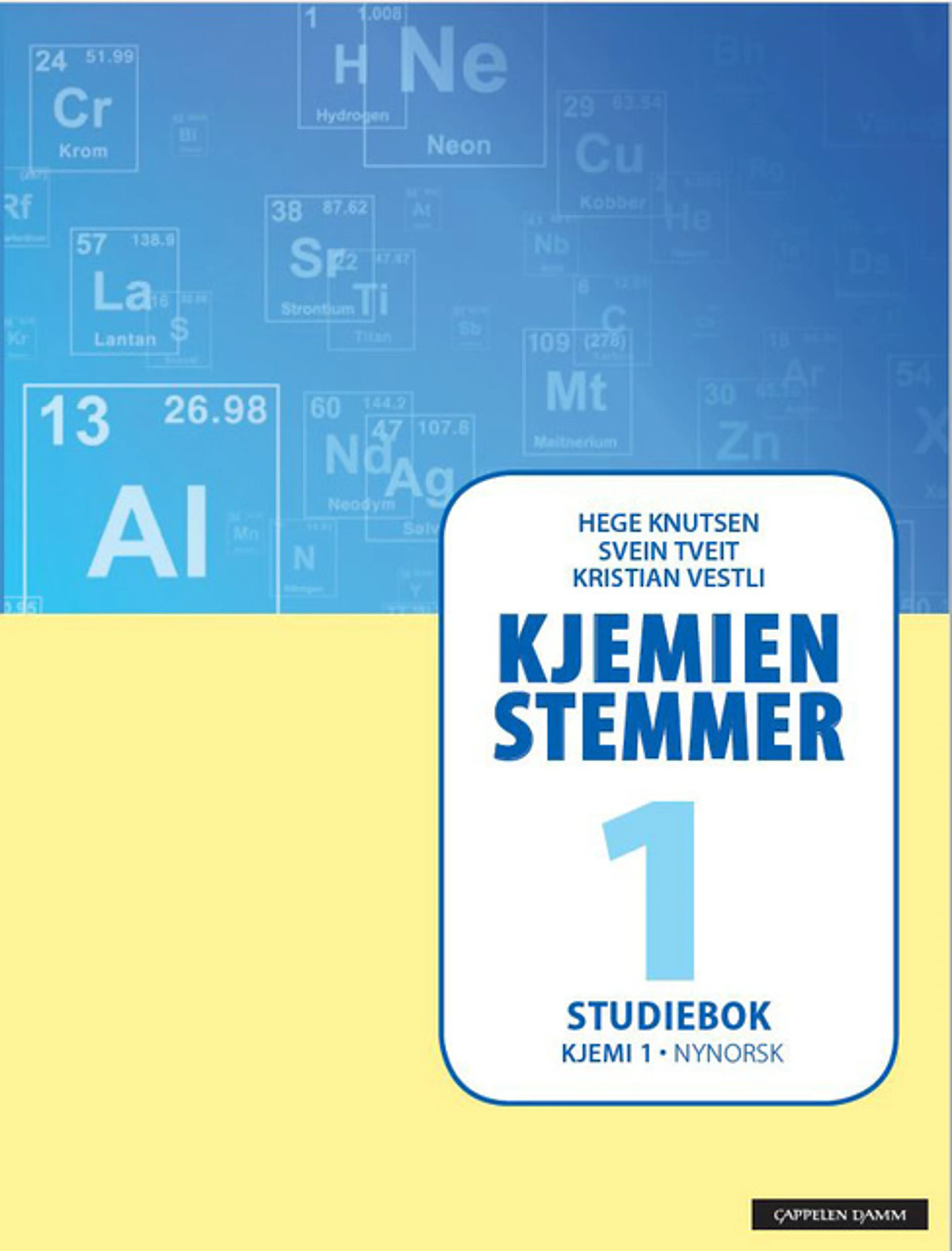 Omslag Kjemien stemmer Kjemi 1 Studiebok (2018) av Hege Knutsen, Kristian Vestli og Svein Tveit (Heftet)