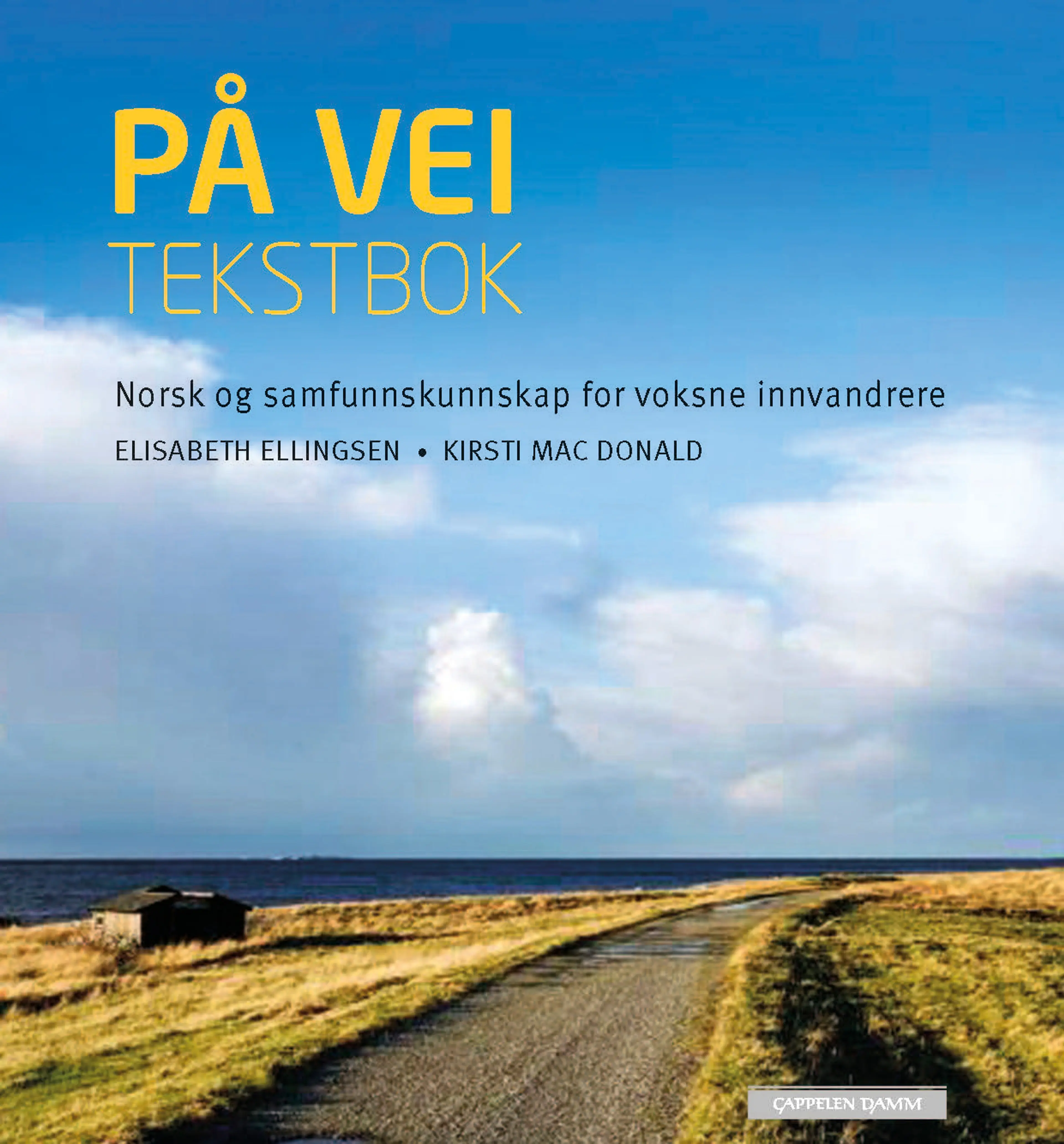 Omslag På vei Tekstbok (2012) av Elisabeth Ellingsen og Kirsti Mac Donald (Heftet)