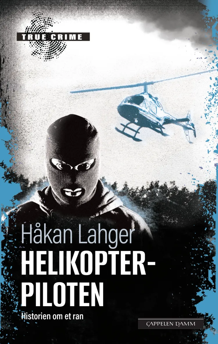 Omslag Helikopterpiloten av Håkan Lahger (Heftet)