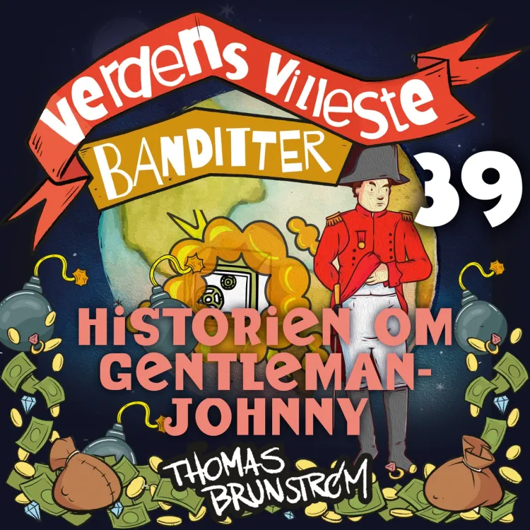 Omslag Historien om Gentleman-Johnny av Thomas Brunstrøm (Lydbok)