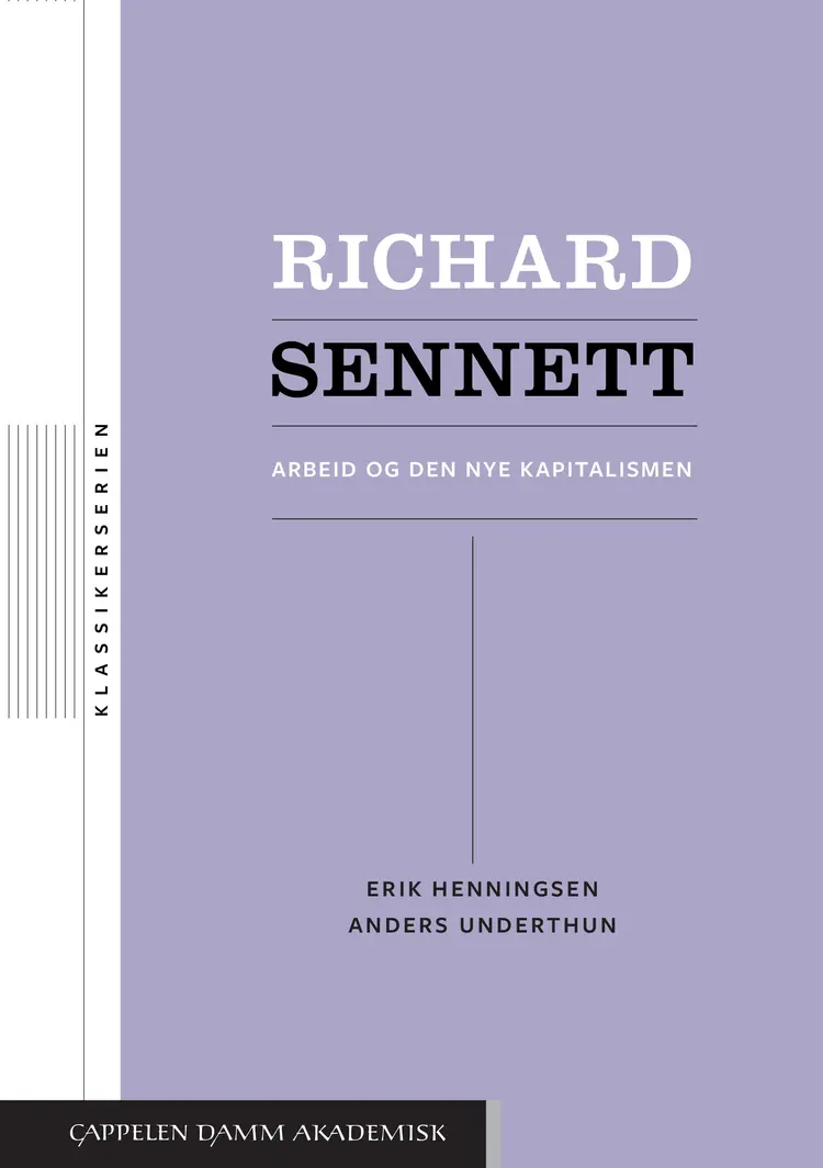 Omslag Richard Sennett av Erik Henningsen og Anders Underthun (Heftet)