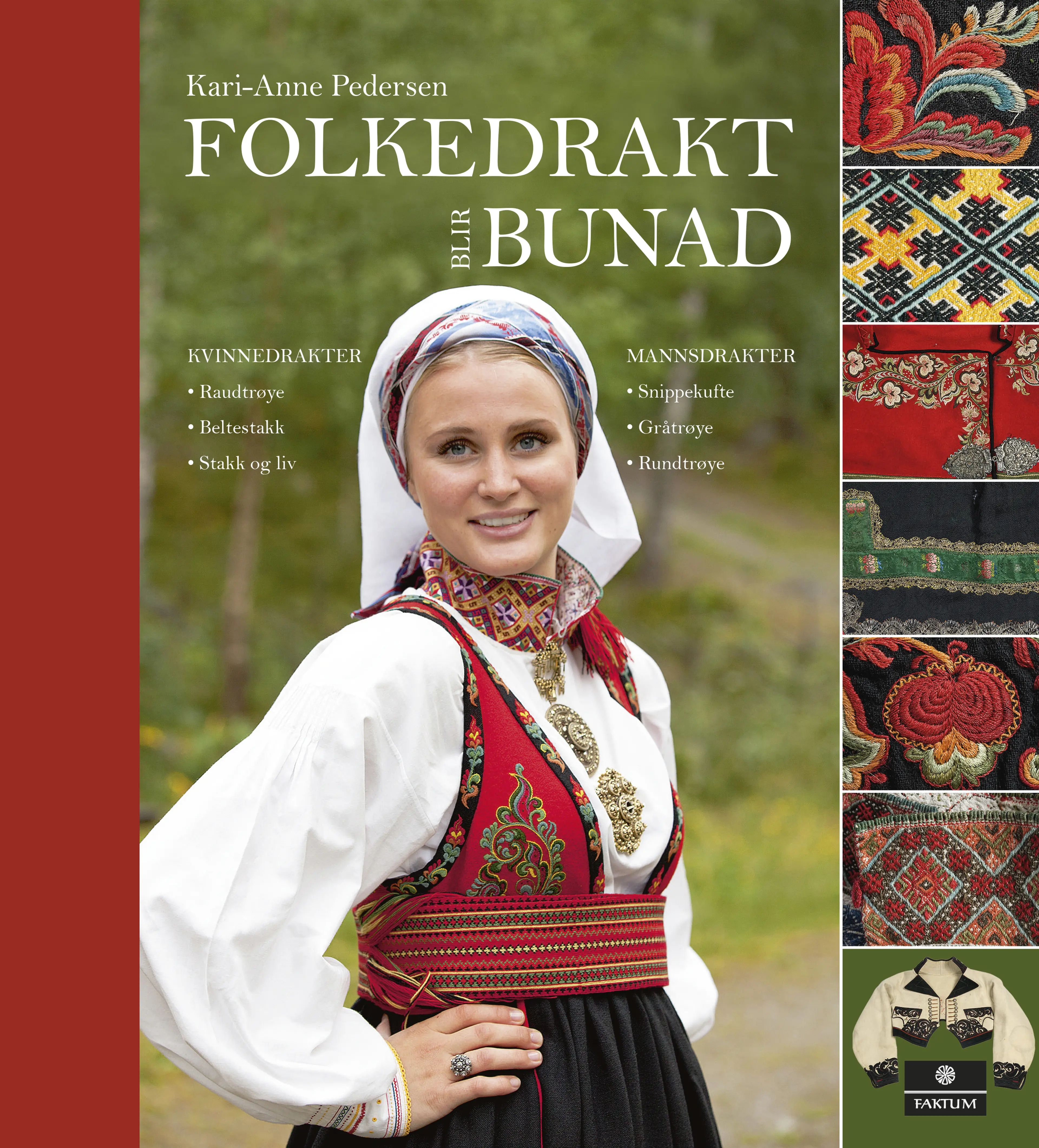 Omslag Folkedrakt blir bunad av Kari-Anne Pedersen (Innbundet)