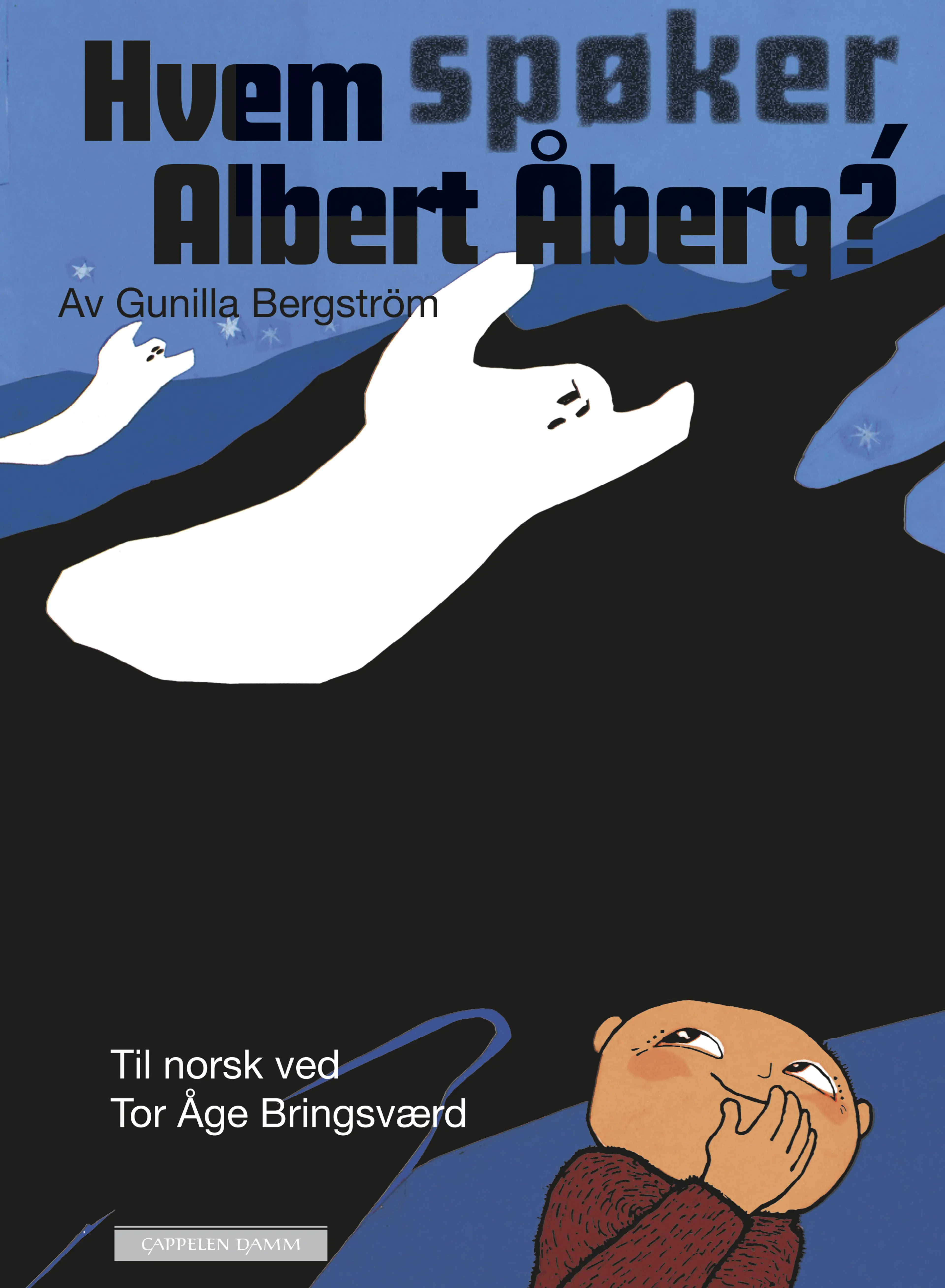 Omslag Hvem spøker, Albert Åberg av Gunilla Bergström (Innbundet)