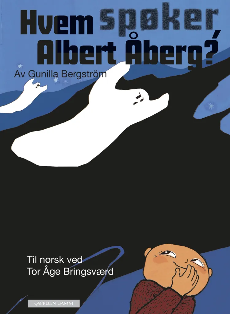 Omslag Hvem spøker, Albert Åberg av Gunilla Bergström (Innbundet)