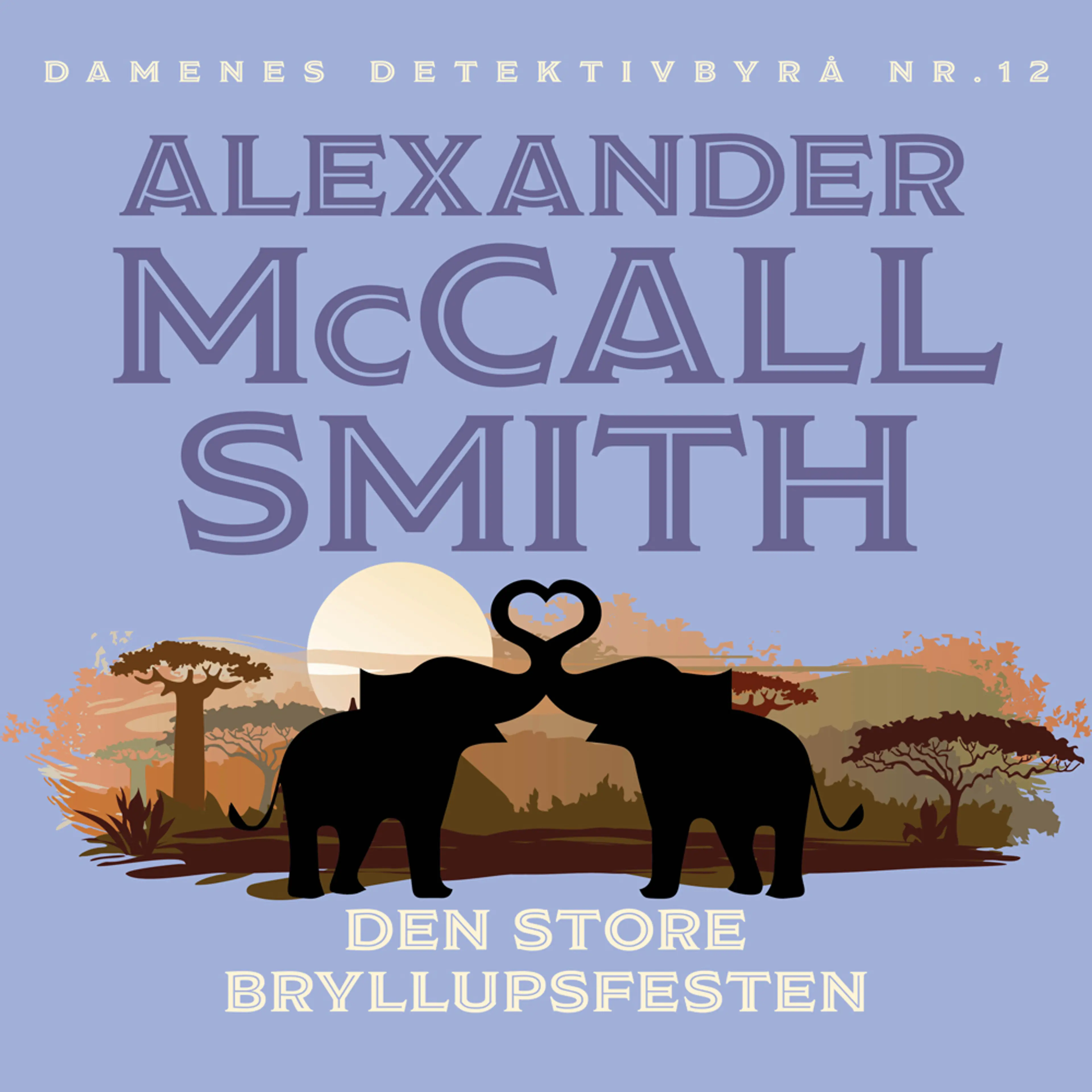 Omslag Den store bryllupsfesten av Alexander McCall Smith (Lydbok)