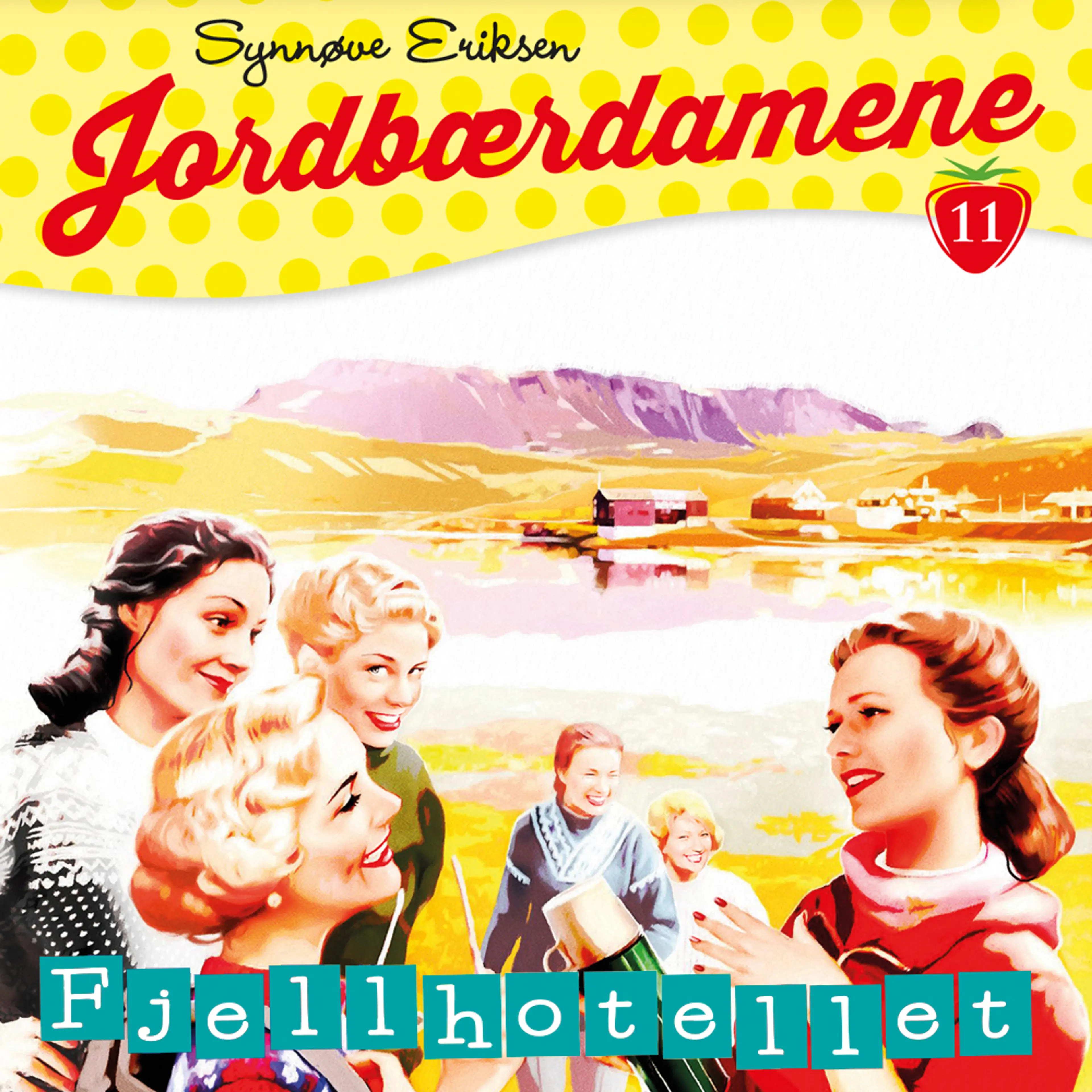 Omslag Fjellhotellet av Synnøve Eriksen (Lydbok)