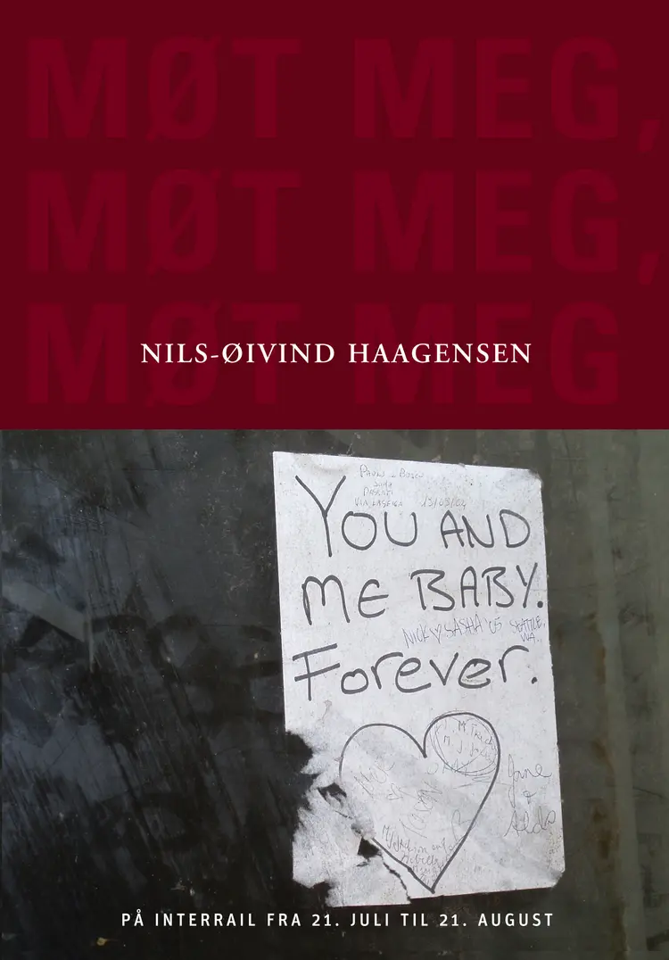 Omslag Møt meg, møt meg, møt meg av Nils-Øivind Haagensen (Innbundet)
