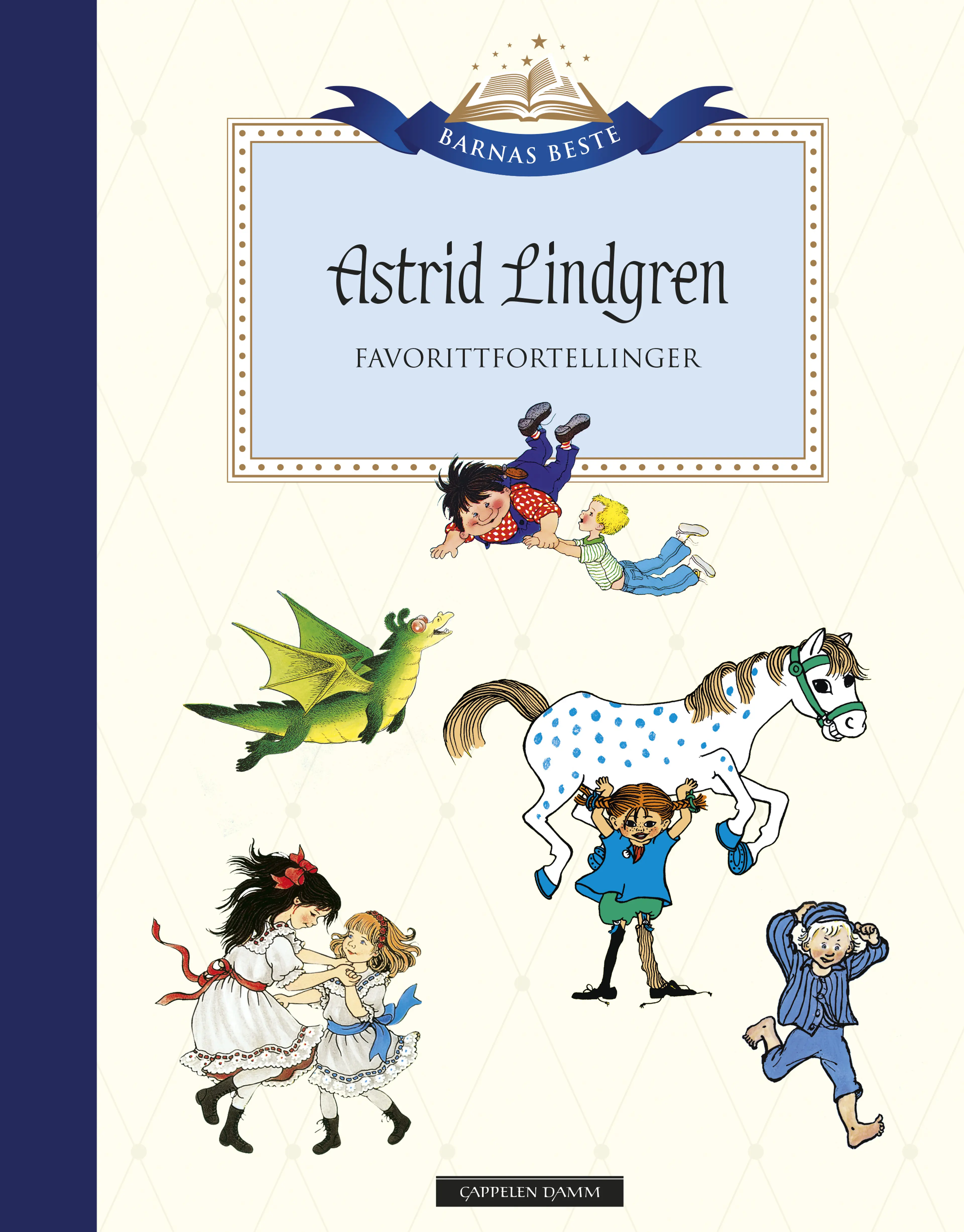 Omslag Barnas Beste: Astrid Lindgren - Favorittfortellinger av Astrid Lindgren og Ilon Wikland (Innbundet)