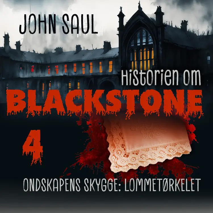 Omslag Ondskapens skygge: Lommetørkleet av John Saul (Lydbok)