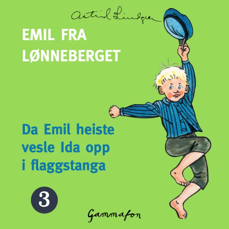 Omslag Da Emil heiste vesle Ida opp i flaggstanga av Astrid Lindgren (Lydbok)
