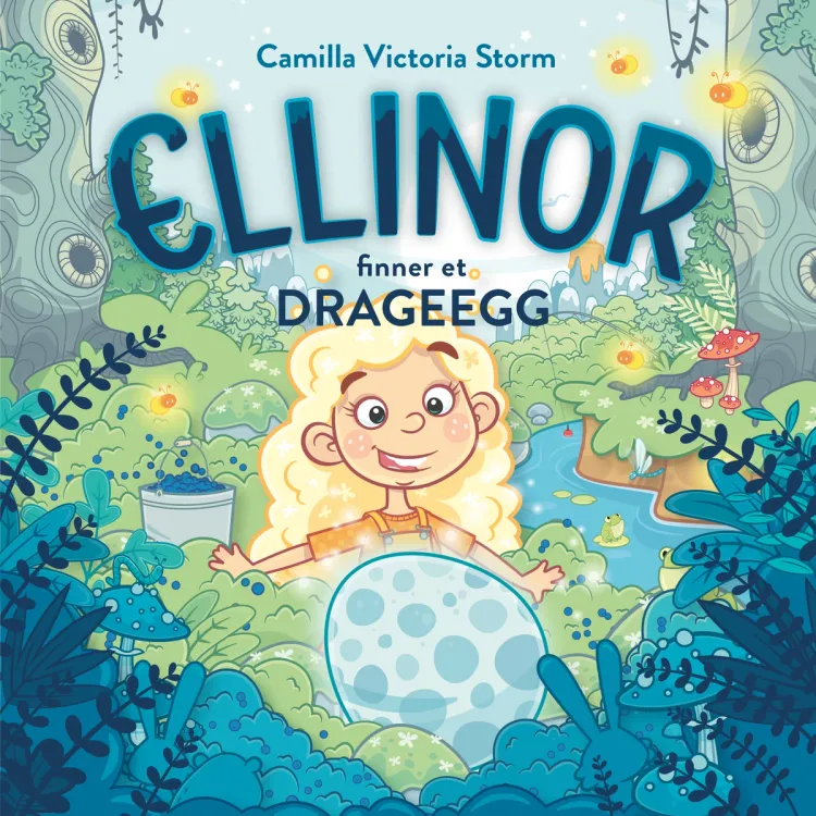 Omslag Ellinor finner et drageegg av Camilla Victoria Storm (Lydbok)