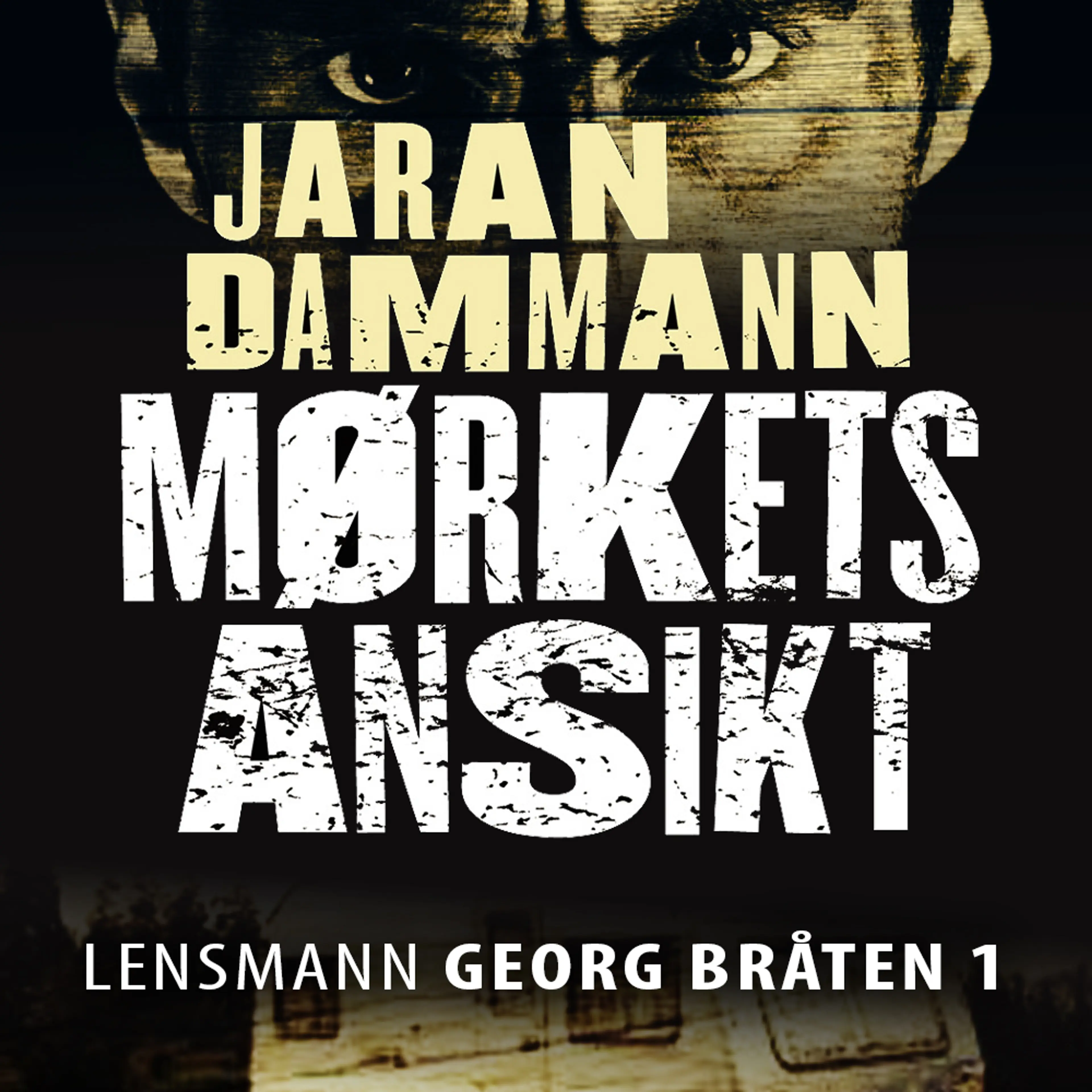 Omslag Mørkets ansikt av Jaran Dammann (Lydbok)