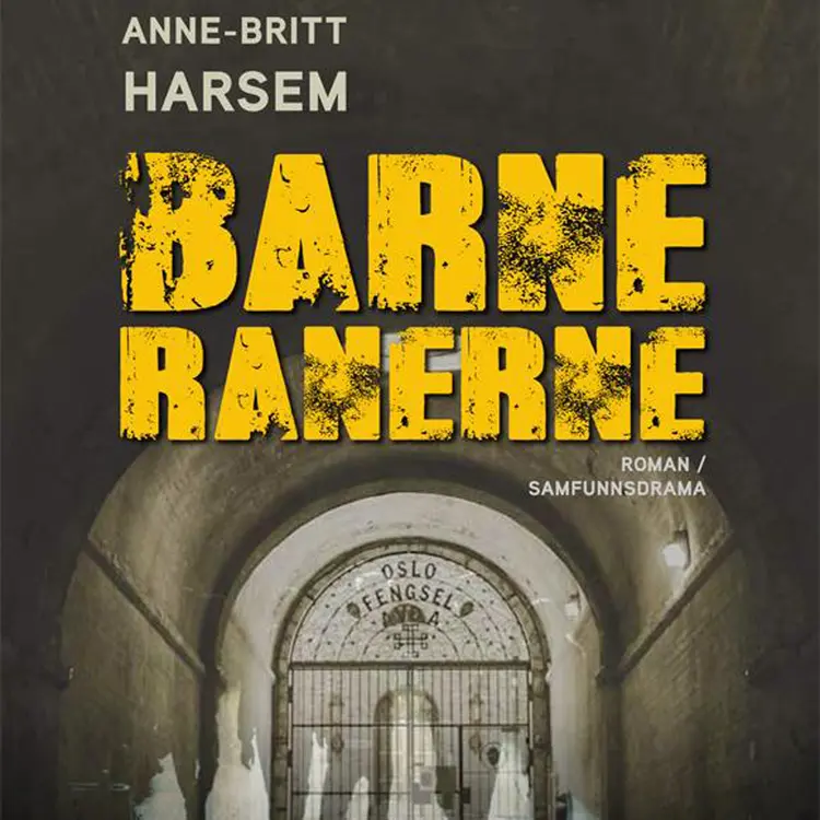 Omslag Barneranerne av Anne-Britt Harsem (Lydbok)
