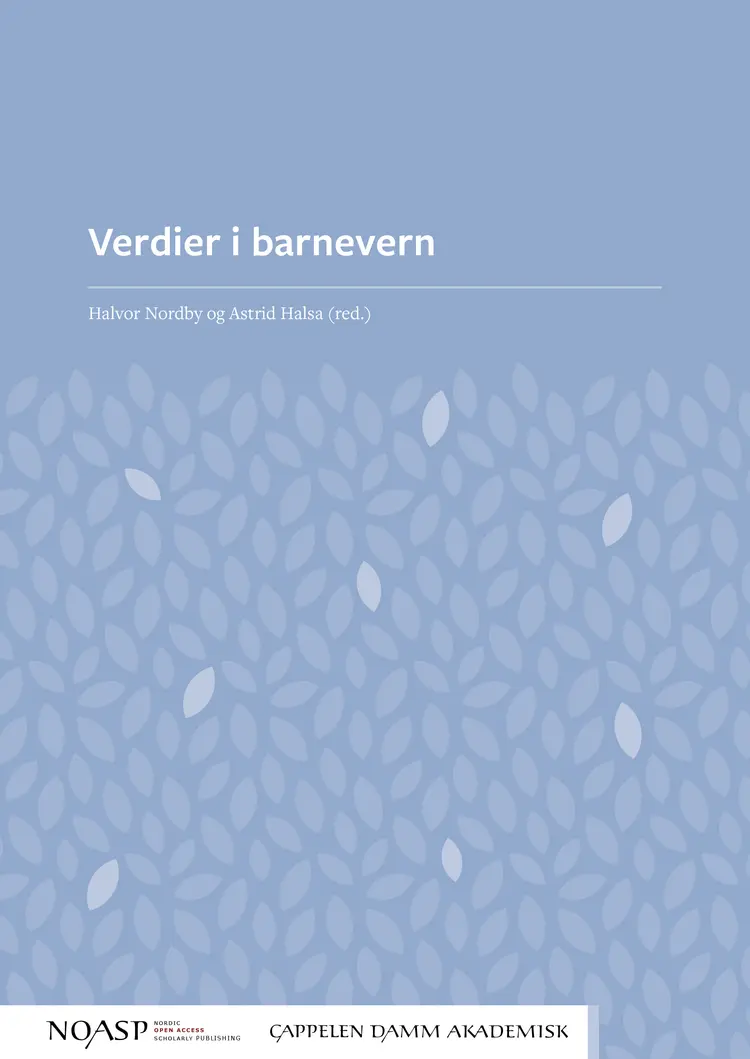 Omslag Verdier i barnevern av Halvor Nordby og Astrid Halsa (red.) (Ebok)