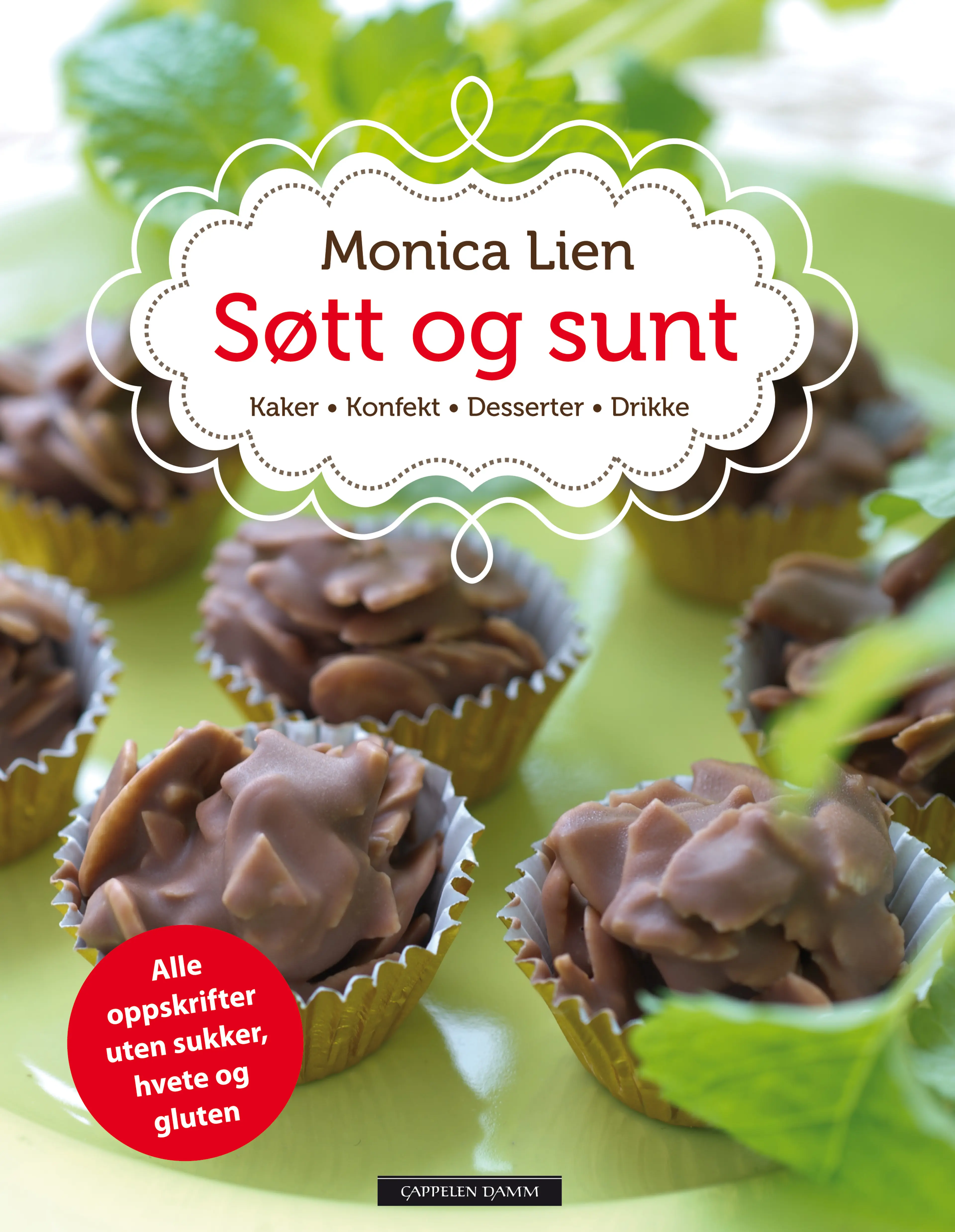 Omslag Søtt og sunt av Monica Lien (Innbundet)