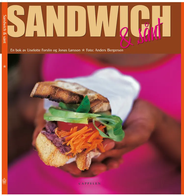 Omslag Sandwich & sånt av Liselotte Forslin (Innbundet)