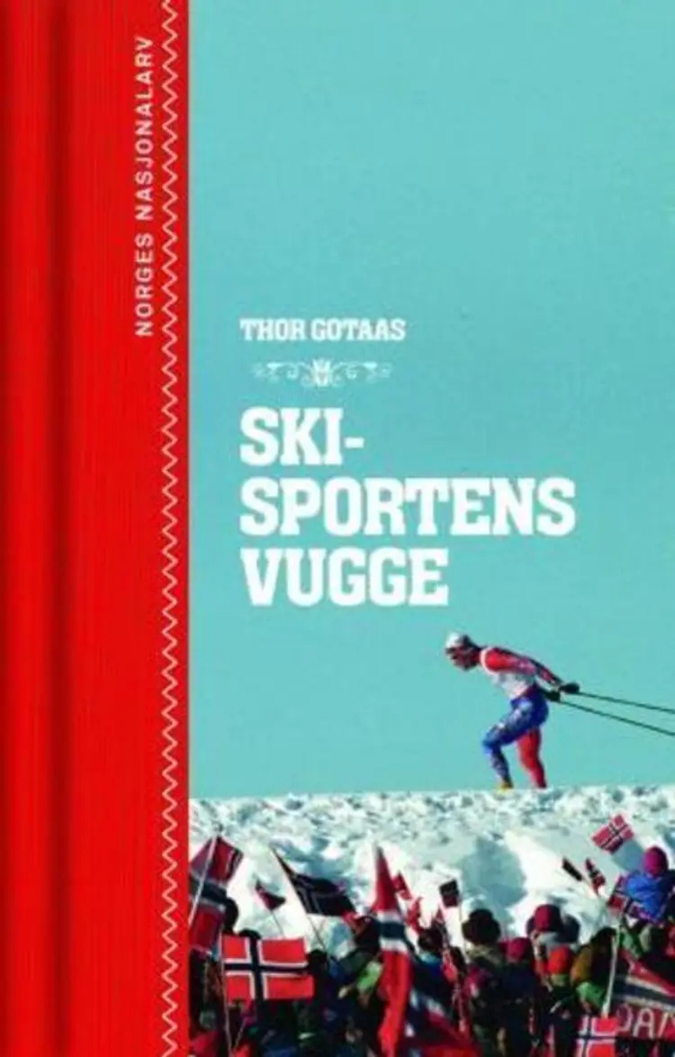Omslag Skisportens vugge av Thor Gotaas (Innbundet)