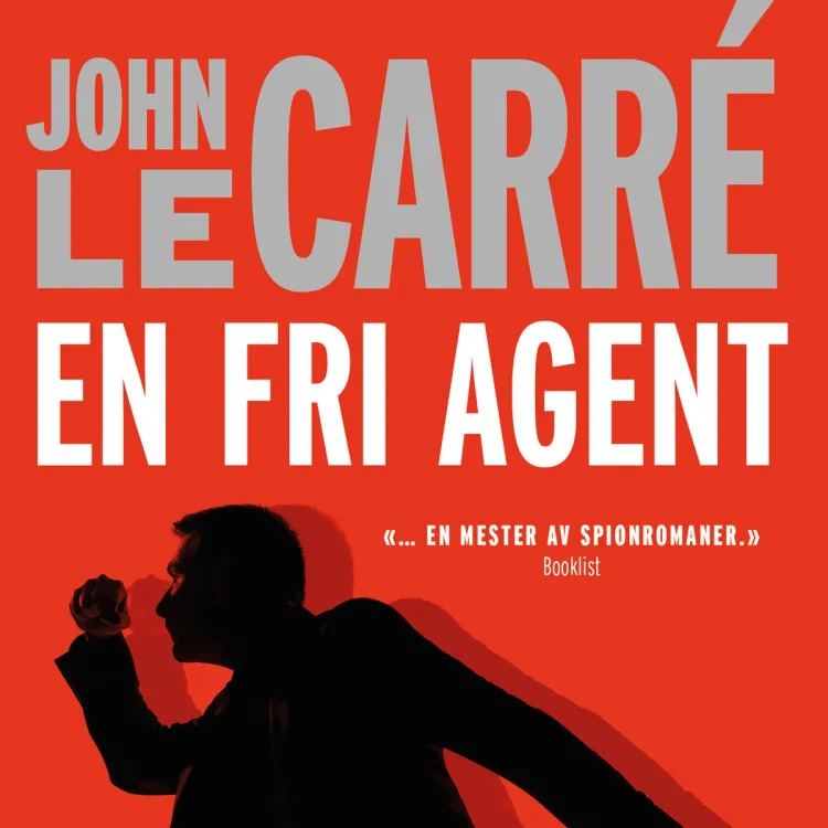 Omslag En fri agent av John le Carré (Lydbok)