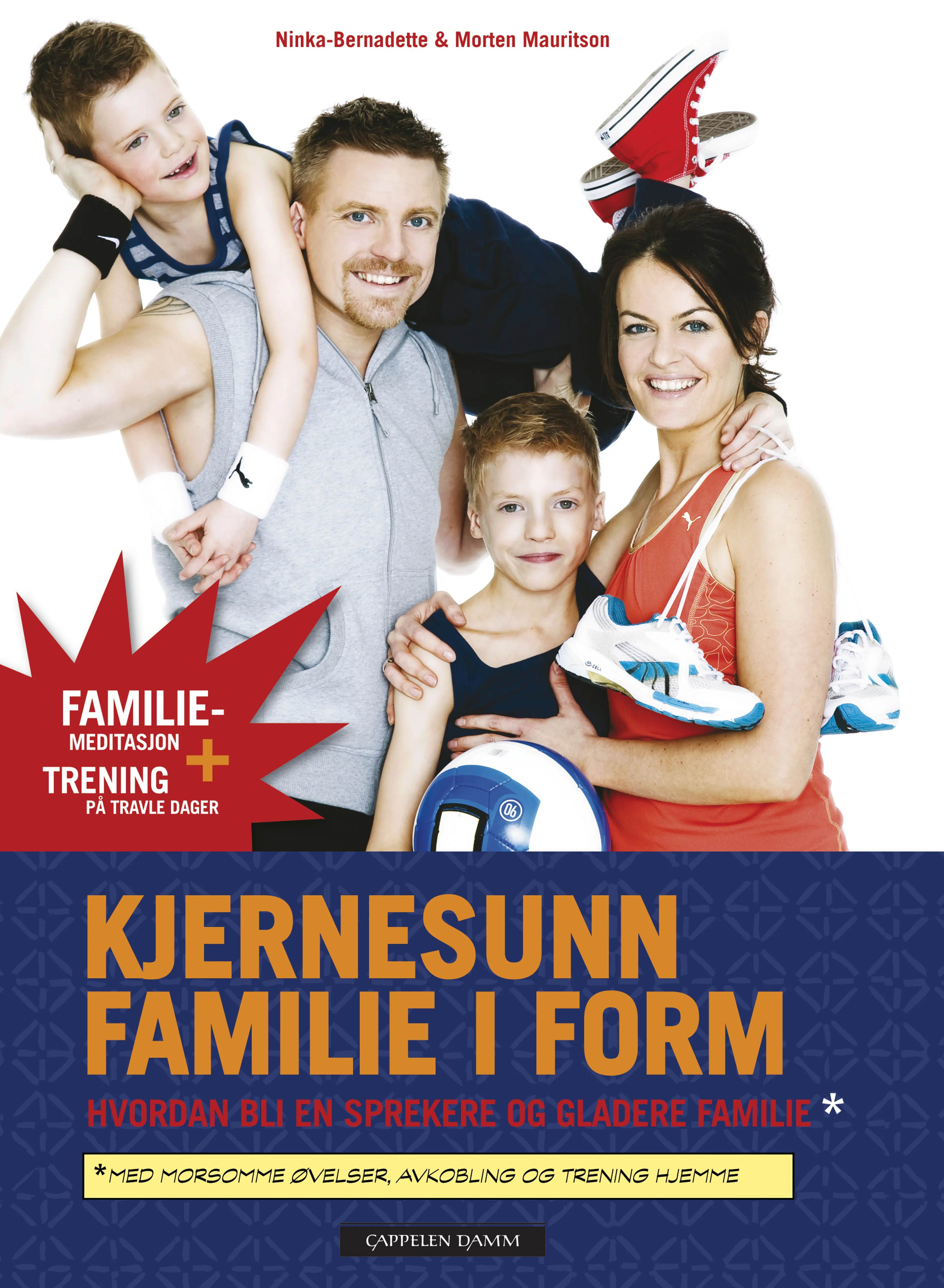 Omslag Kjernesunn familie i form av Ninka-Bernadette Mauritson og Morten Mauritson (Innbundet)