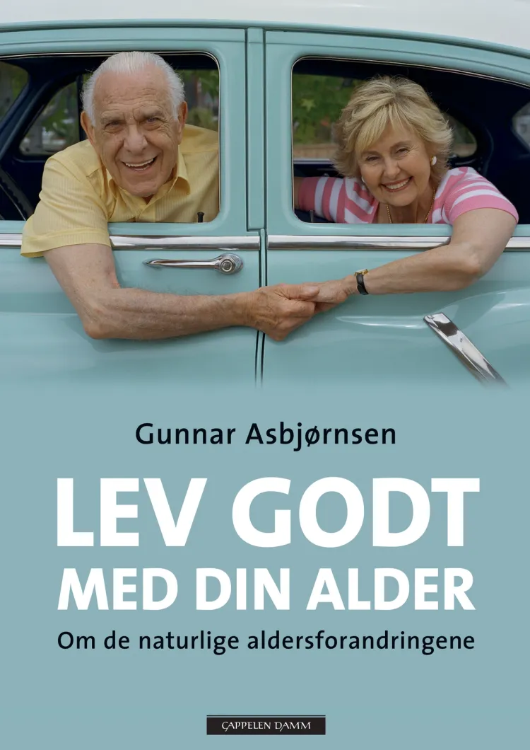 Omslag Lev godt med din alder av Gunnar Asbjørnsen (Innbundet)