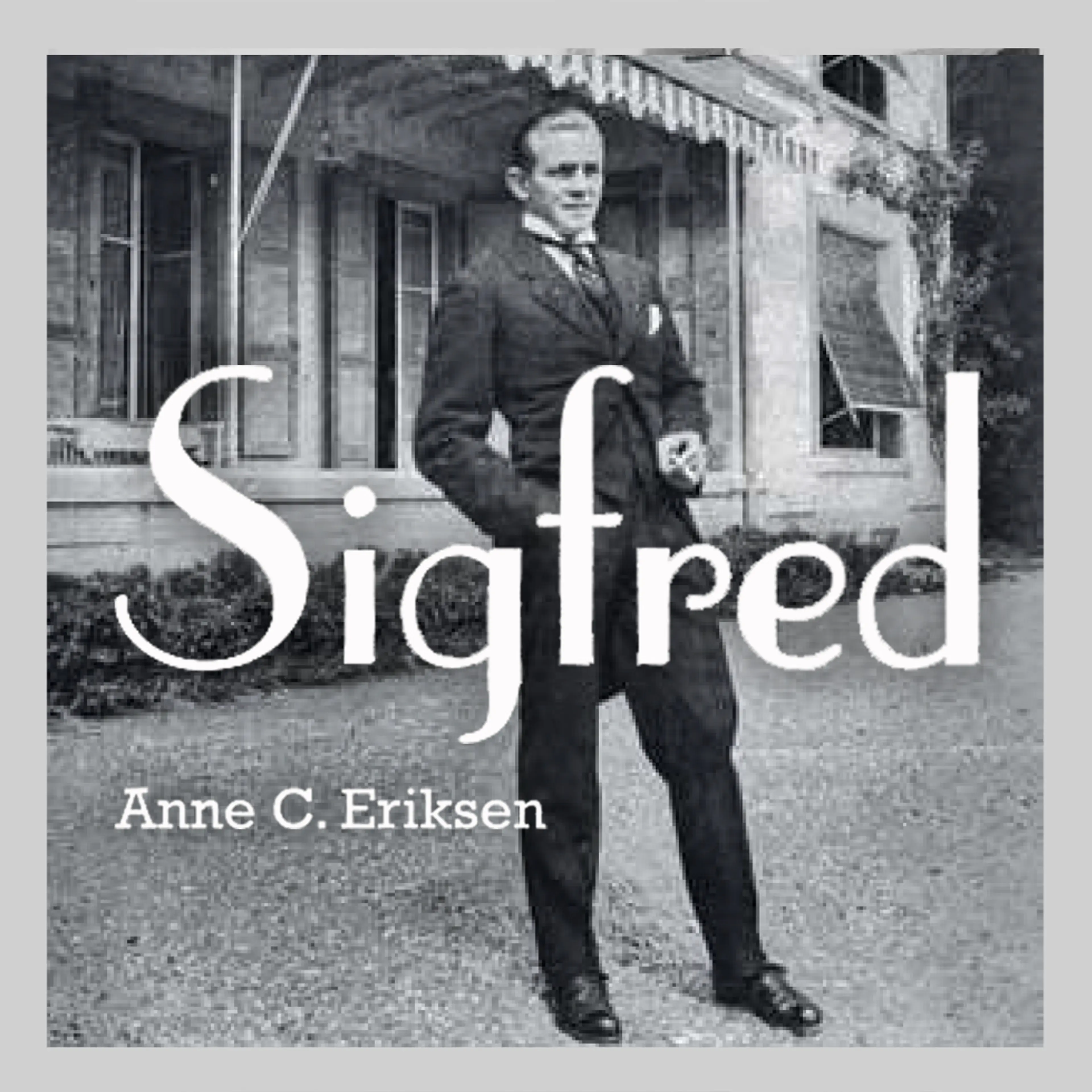 Omslag Sigfred av Anne C. Eriksen (Lydbok)