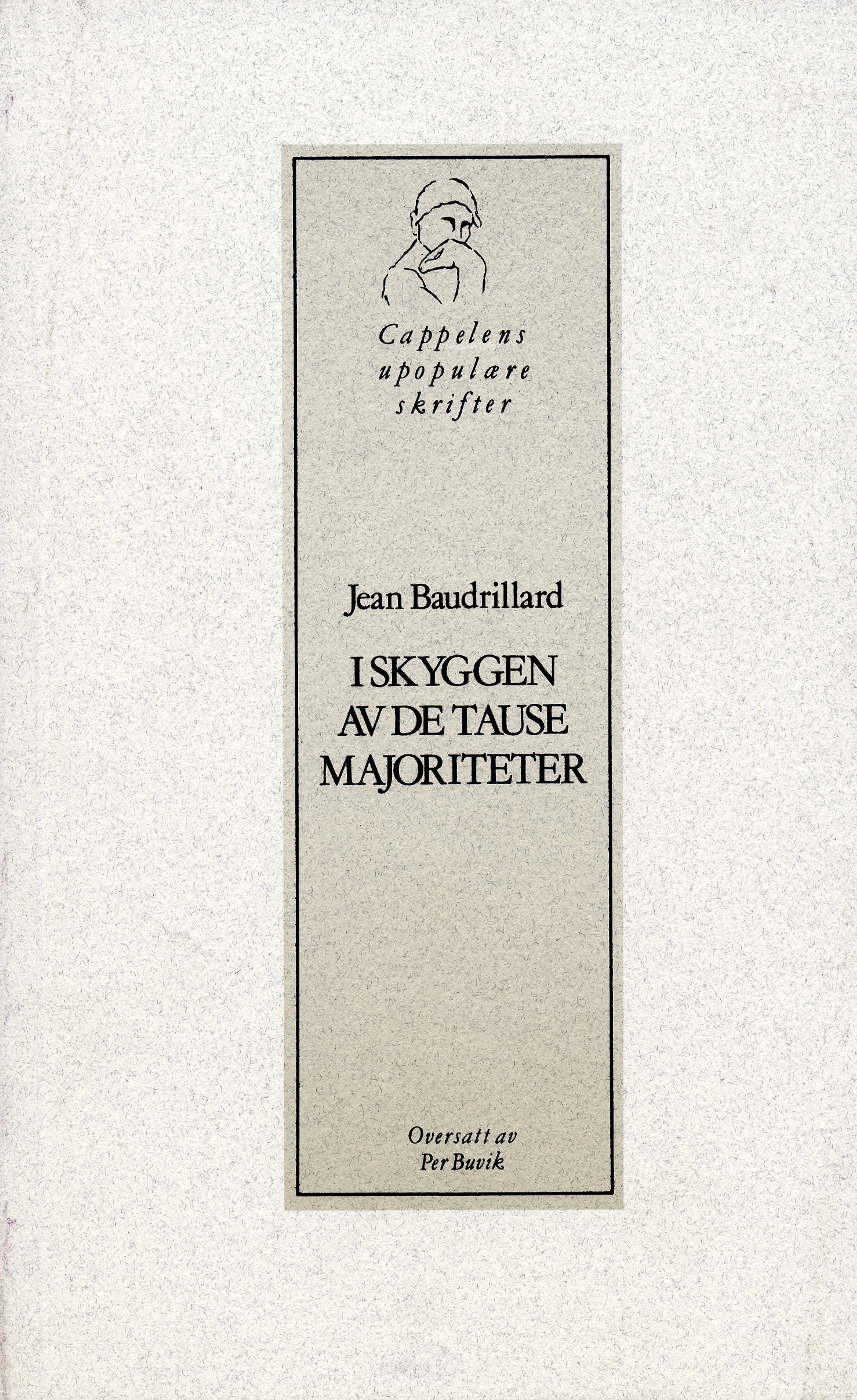 Omslag I skyggen av de tause majoriteter av Jean Baudrillard (Heftet)