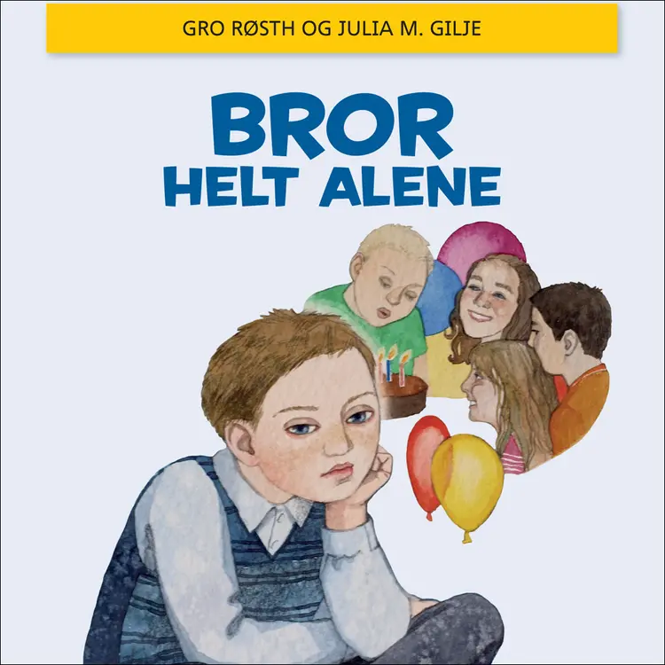 Omslag Bror helt alene av Gro Røsth (Lydbok)