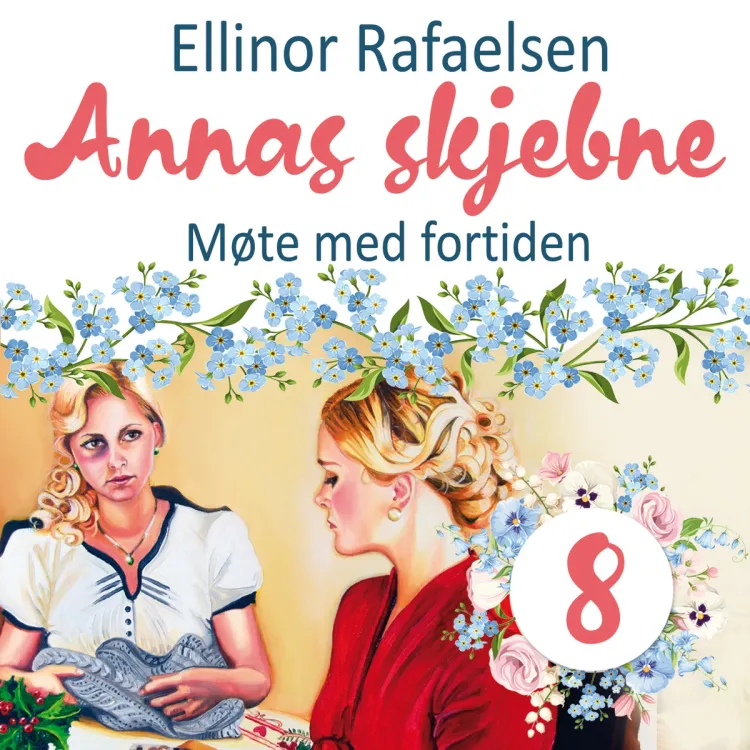 Omslag Møte med fortiden av Ellinor Rafaelsen (Lydbok)