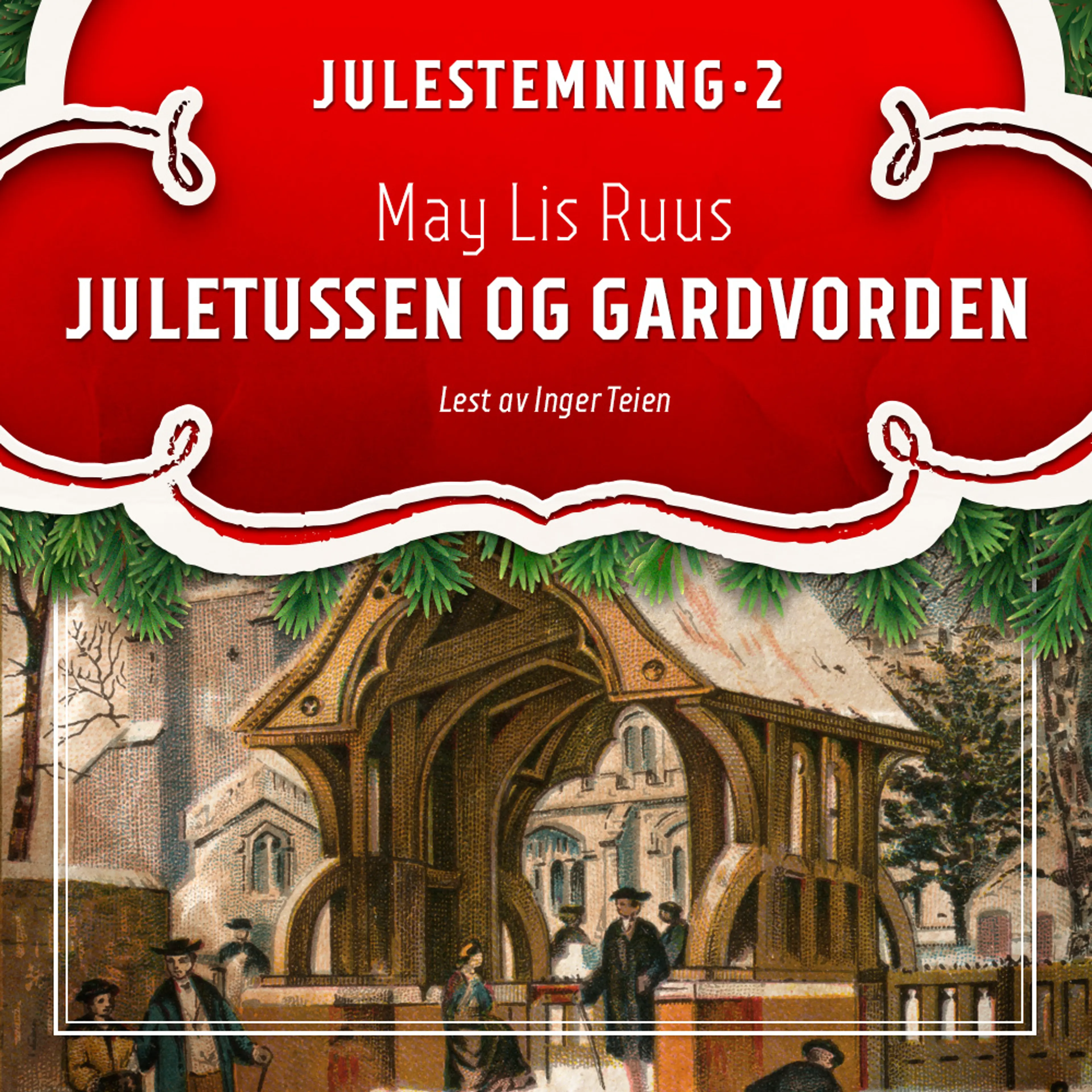 Omslag Juletussen og gardvorden av May Lis Ruus (Lydbok)