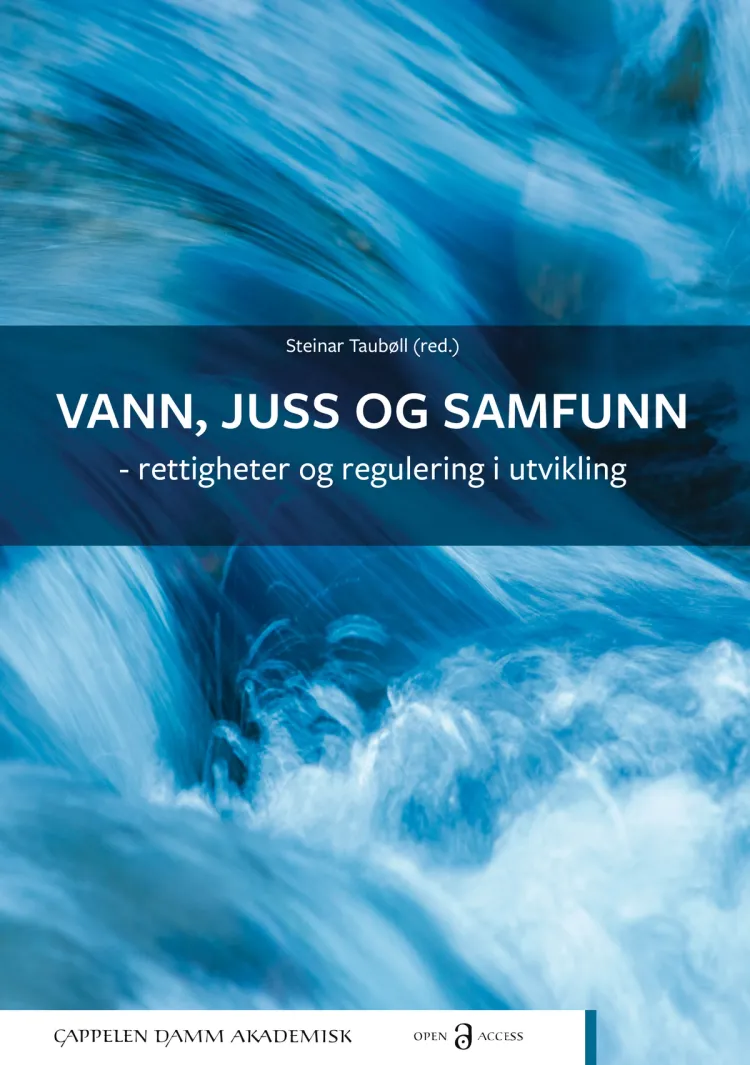 Omslag Vann, juss og samfunn – rettigheter og regulering i utvikling av Steinar Taubøll (red.) (Ebok)