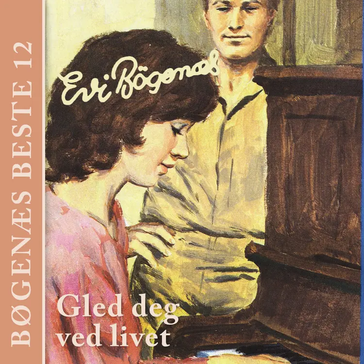 Omslag Gled deg ved livet av Evi Bøgenæs (Lydbok)