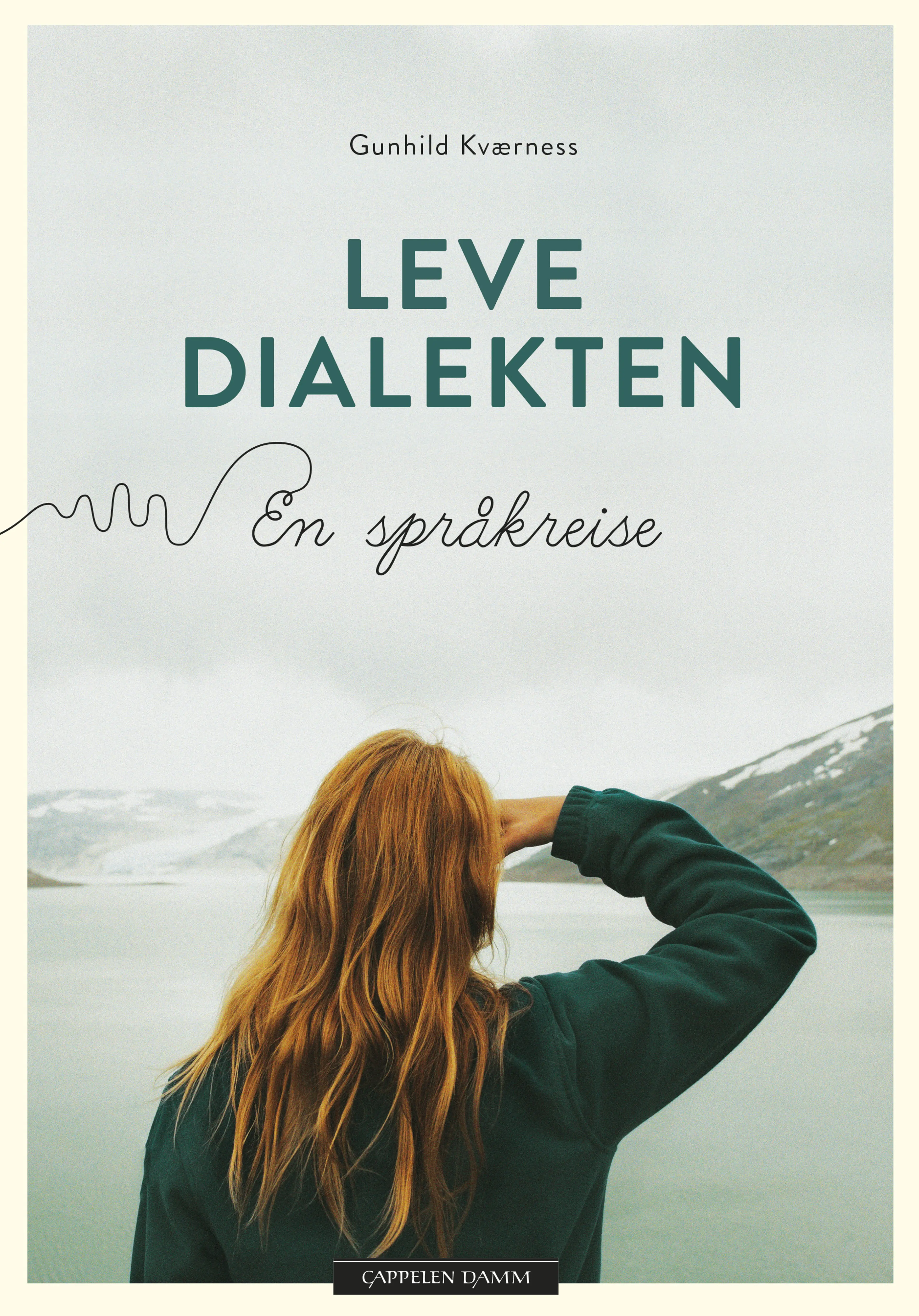 Omslag Leve dialekten av Gunhild Kværness (Innbundet)