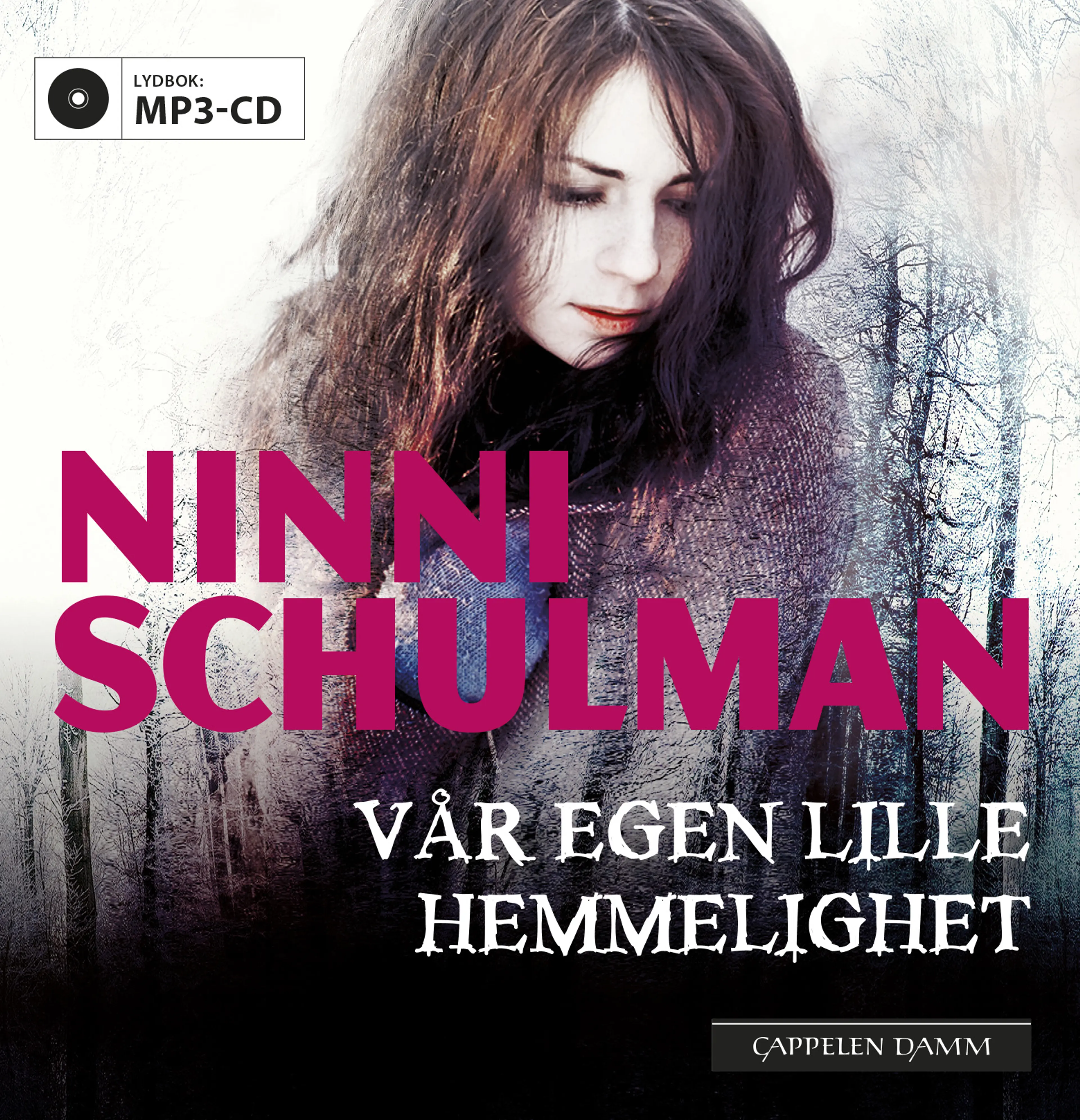 Omslag Vår egen lille hemmelighet av Ninni Schulman (CD)
