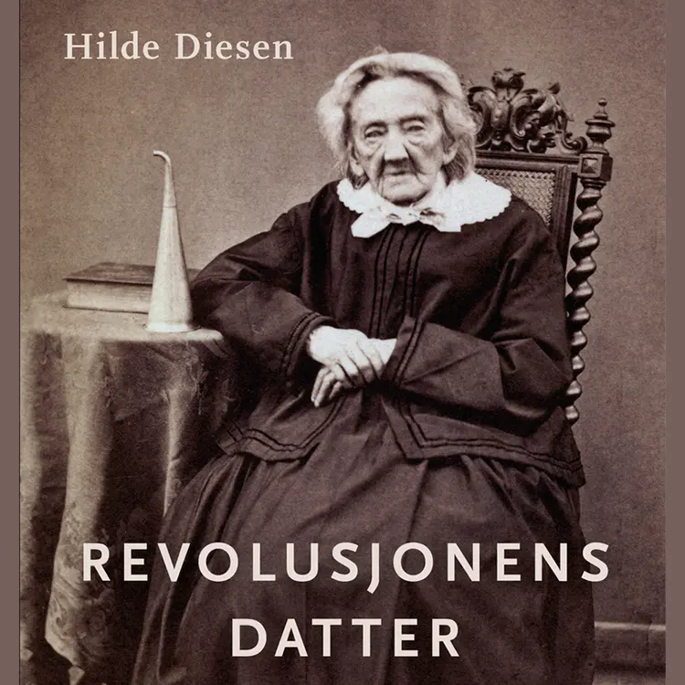 Omslag Revolusjonens datter av Hilde Diesen (Lydbok)