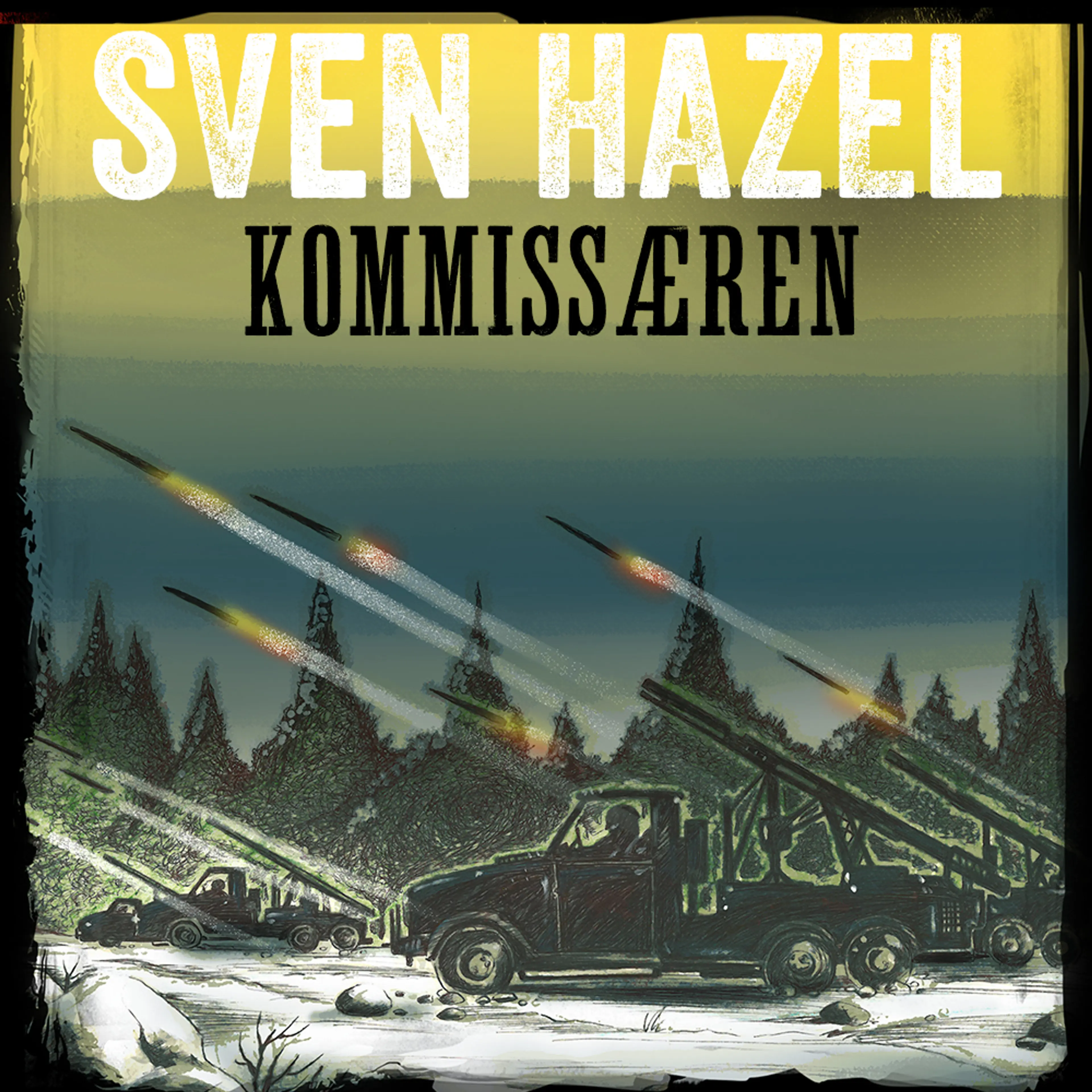 Omslag Kommissæren av Sven Hazel (Lydbok)