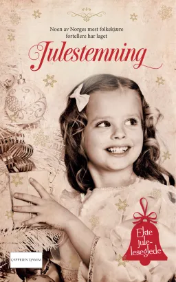 Omslag Julestemning 2019 av Andersen, Børnes, Eriksen, Ingulstad, Meyer, Micko og Samuelsen (Ebok)