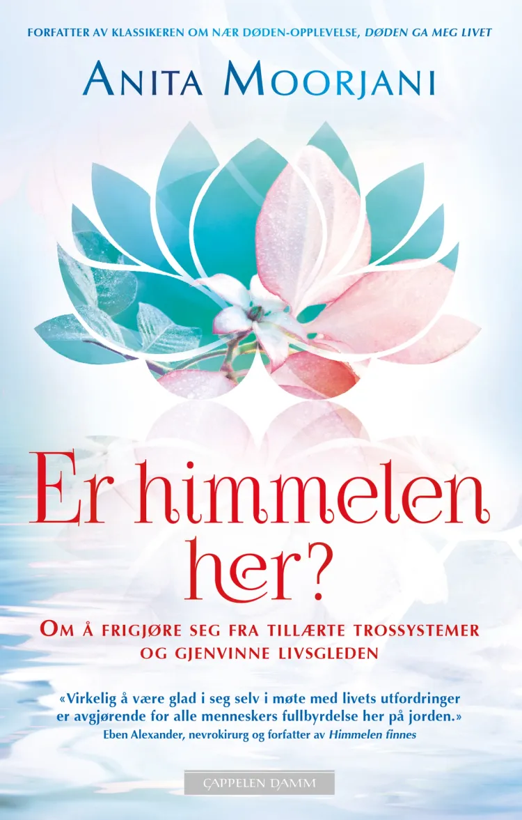 Omslag Er himmelen her? av Anita Moorjani (Ebok)