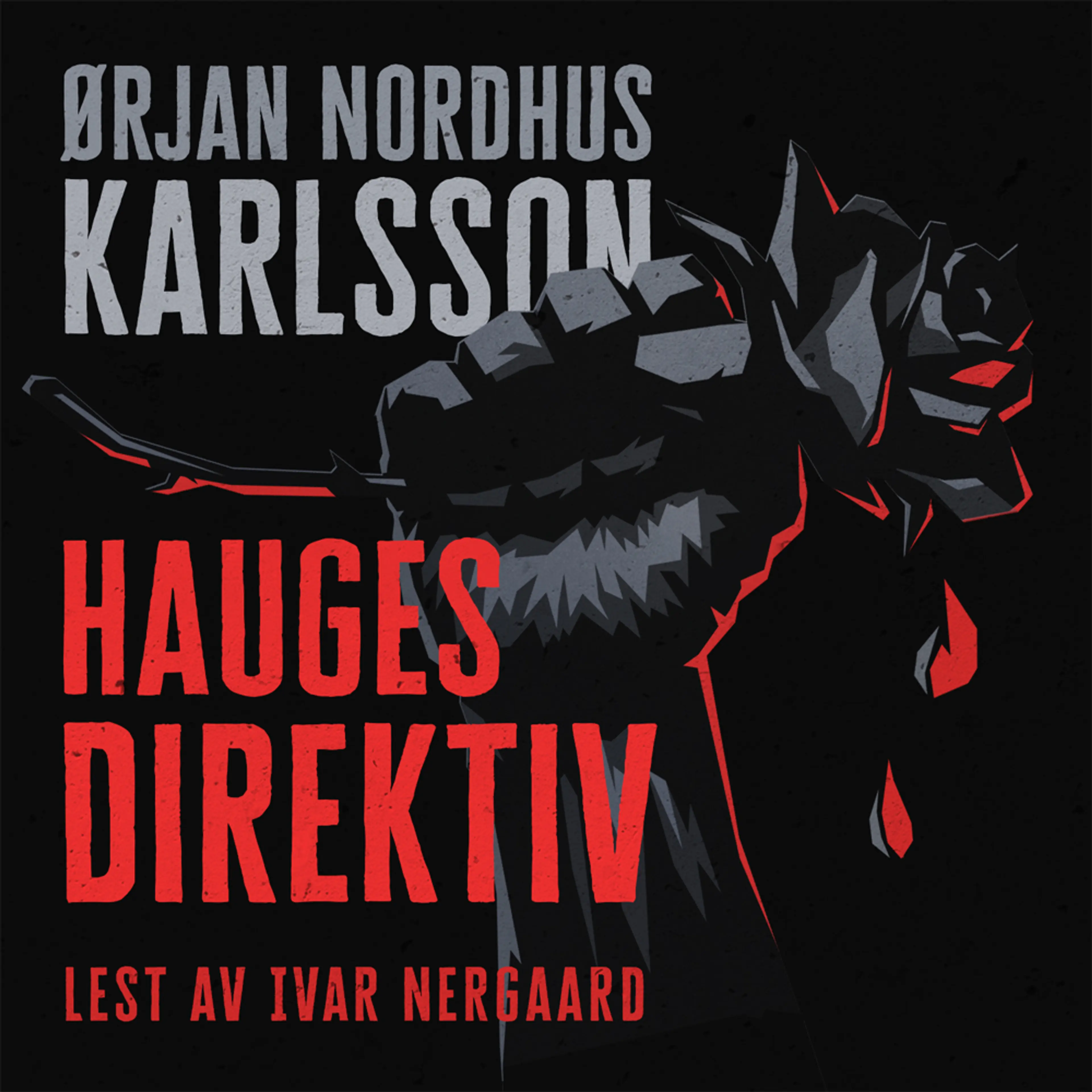 Omslag Hauges direktiv av Ørjan Nordhus Karlsson (Lydbok)