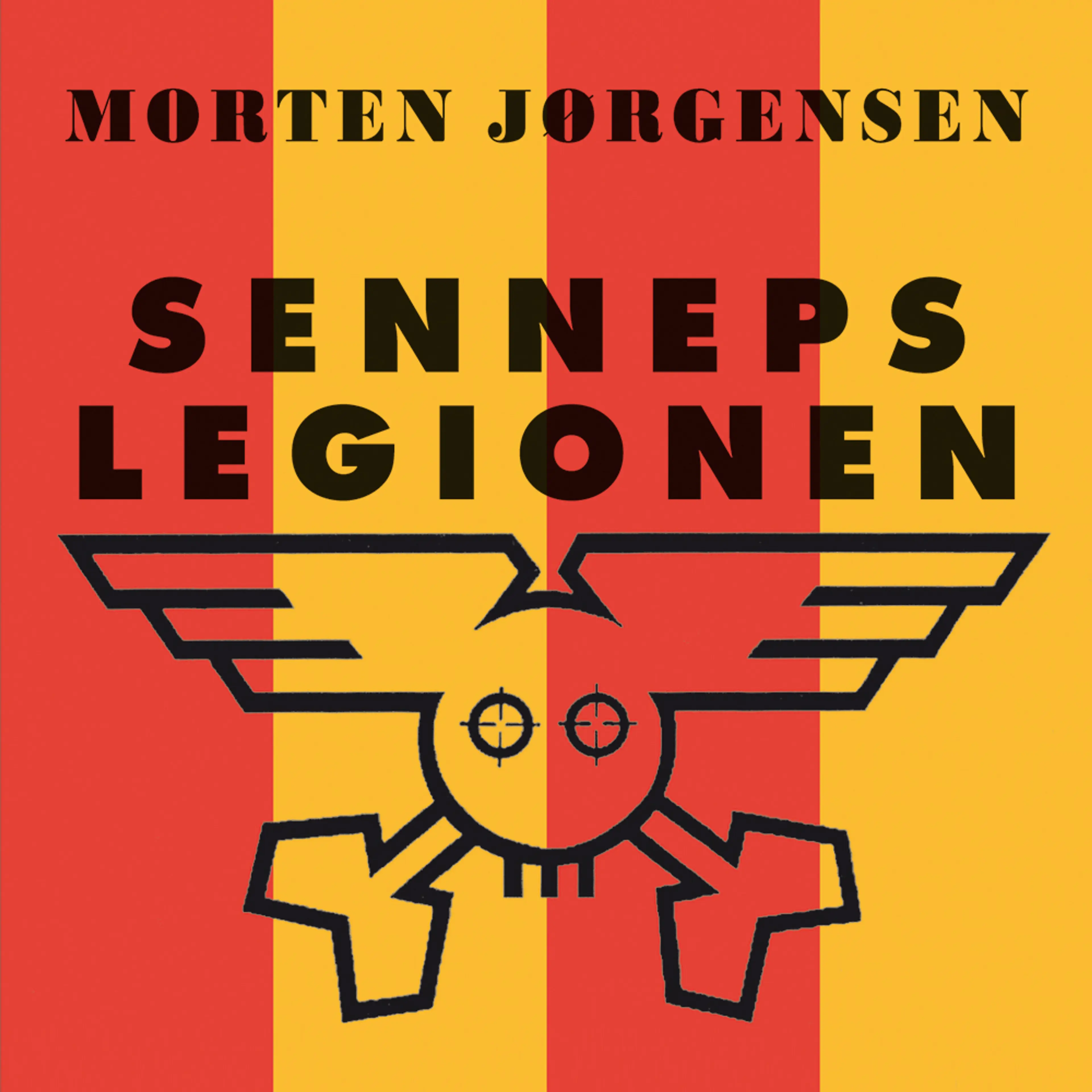 Omslag Sennepslegionen av Morten Jørgensen (Lydbok)