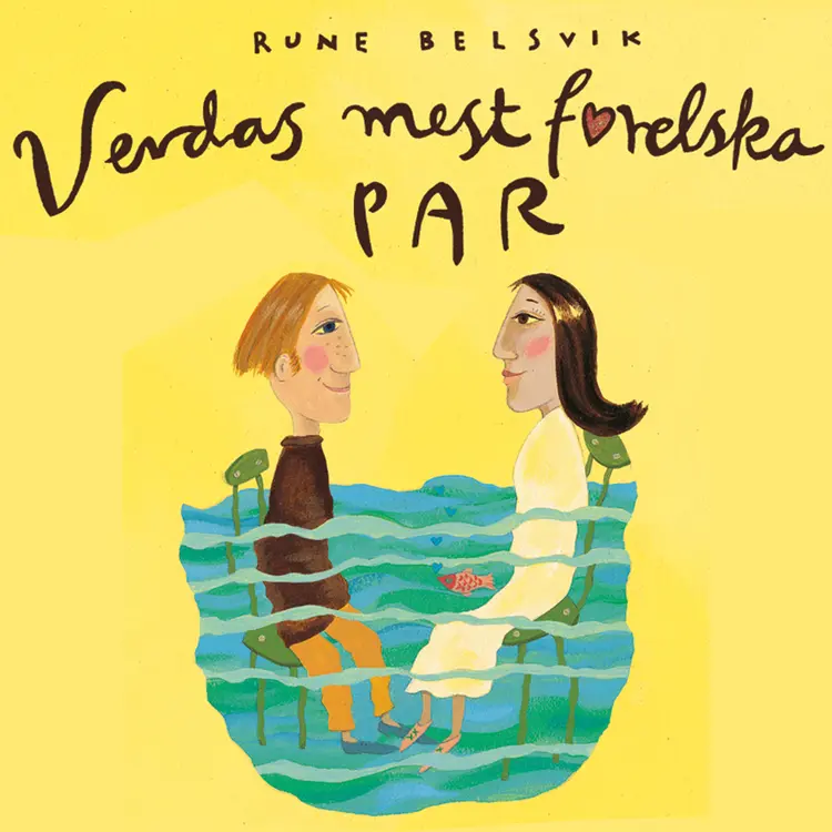 Omslag Verdas mest forelska par av Rune Belsvik (Lydbok)